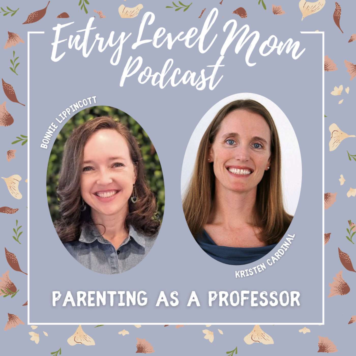 Entry Level Mom Podcast