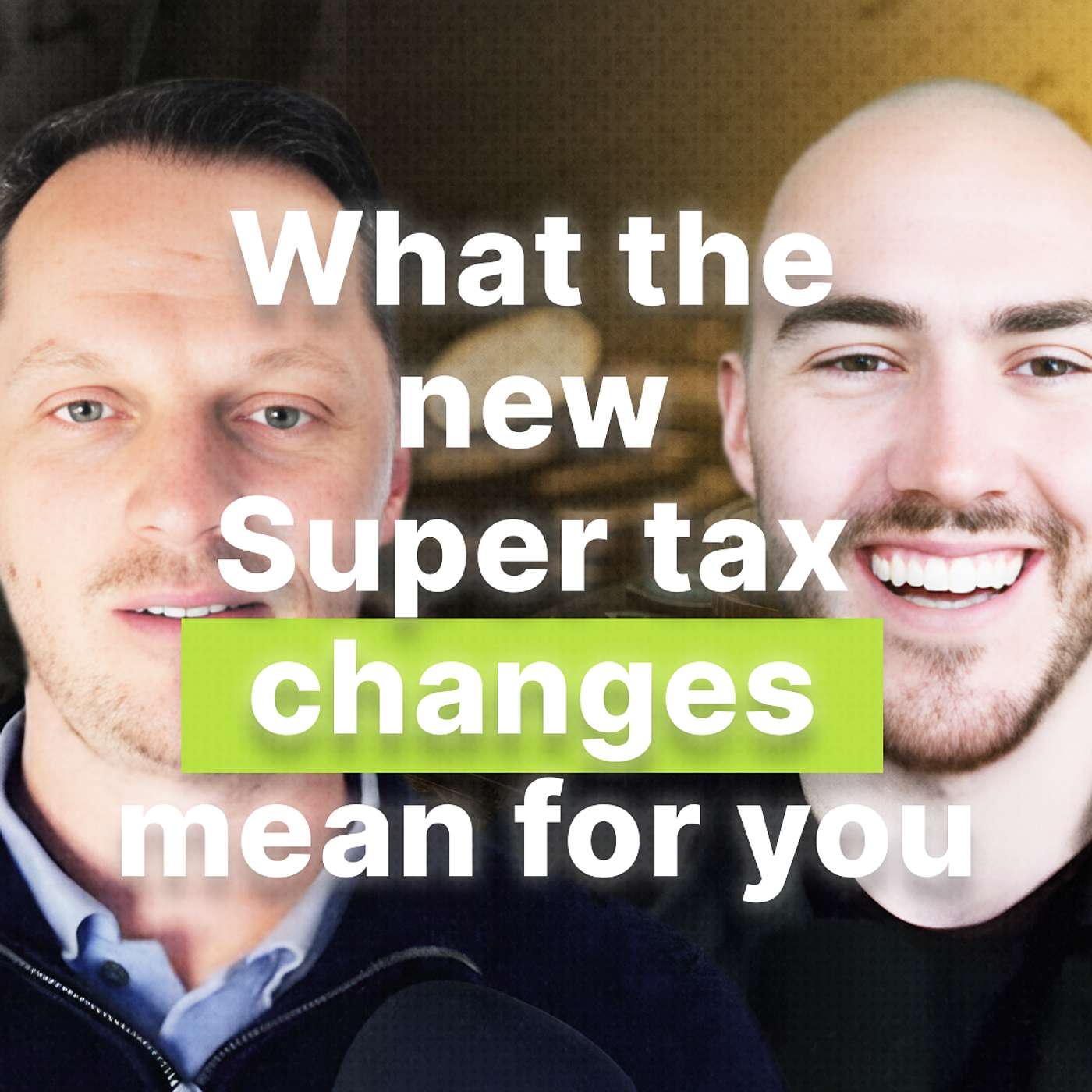 What do the new Super changes mean for you?