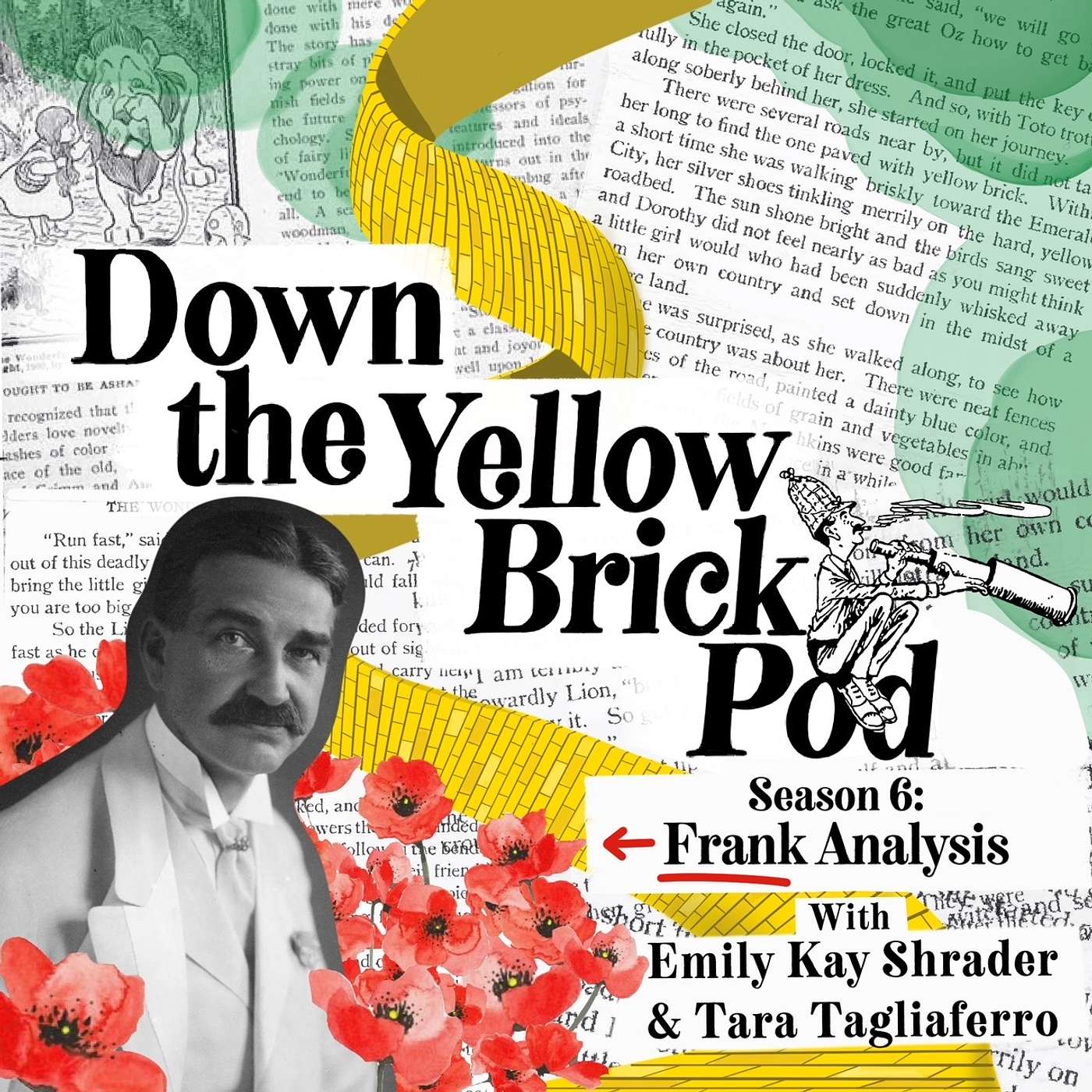 Down the Yellow Brick Pod