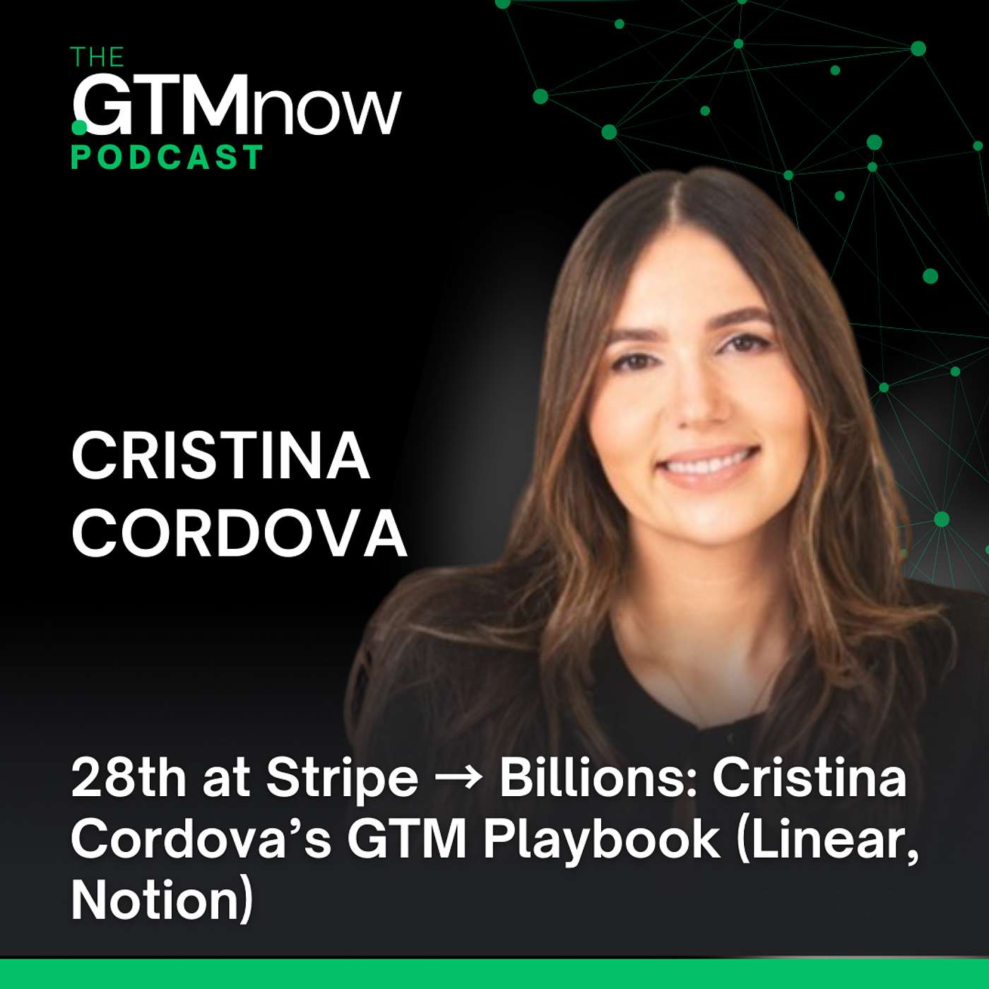 GTM 164: 28th at Stripe → Billions: Cristina Cordova’s GTM Playbook (Linear, Notion) GTM 164: 28th at Stripe → Billions: Cristina Cordova’s GTM Playbook (Linear, Notion)
