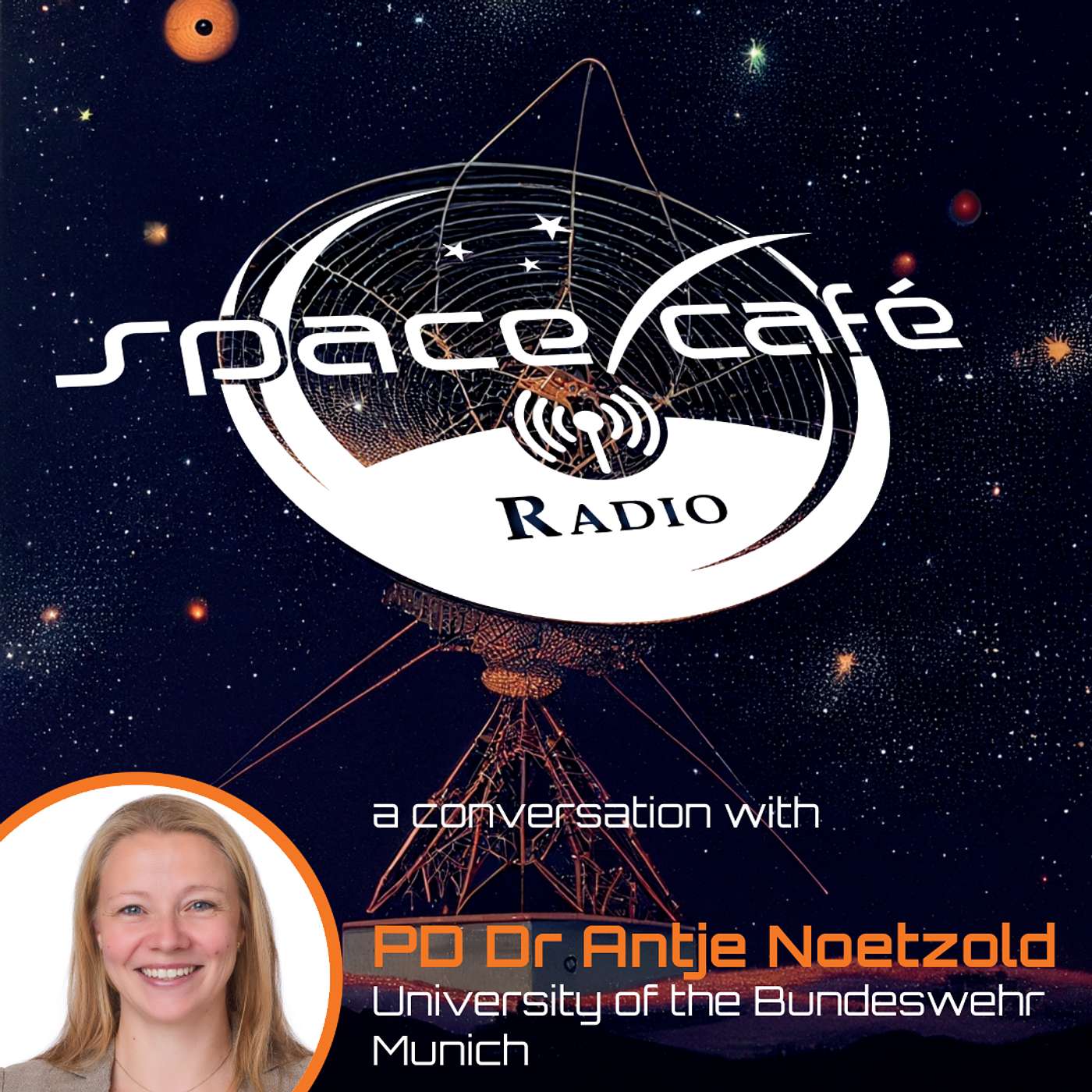 Space Café Radio - Space, Power, and Dependence: A Geopolitical Review of 2025 with Dr Antje Noetzold Space Café Radio - Space, Power, and Dependence: A Geopolitical Review of 2025 with Dr Antje Noetzold