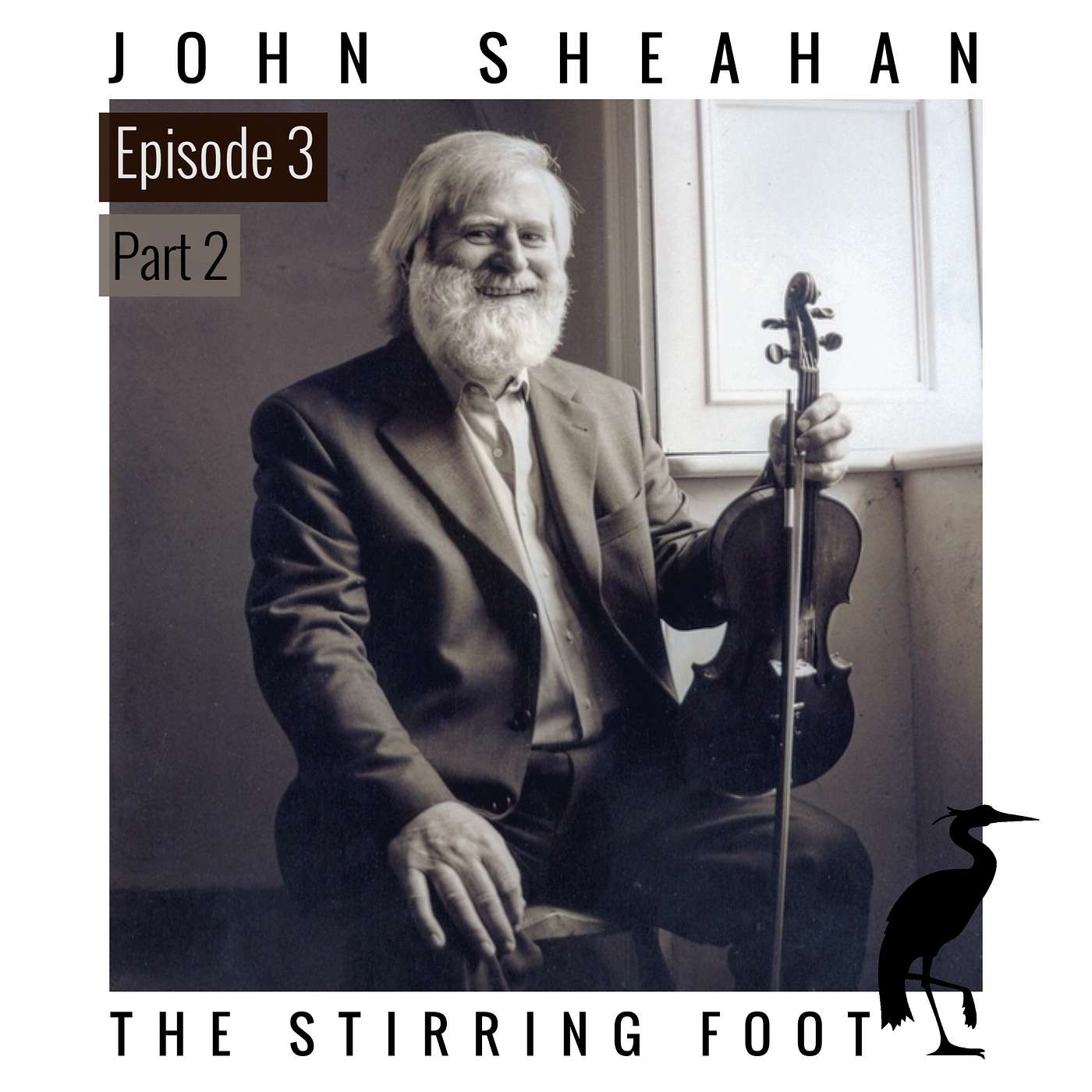 EP3 John Sheahan (Part 2)