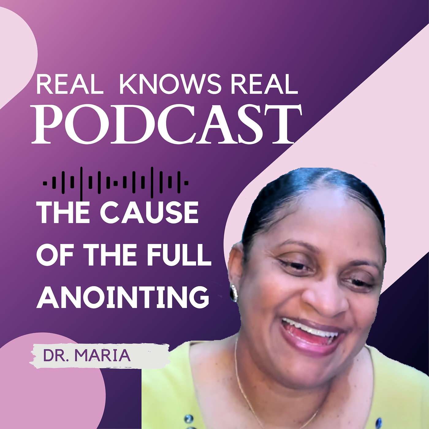 THE CAUSE OF THE FULL ANOINTING - DR. MARIA SEAMAN