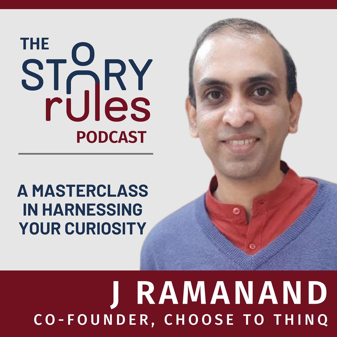 E14: A curiosity masterclass with J Ramanand