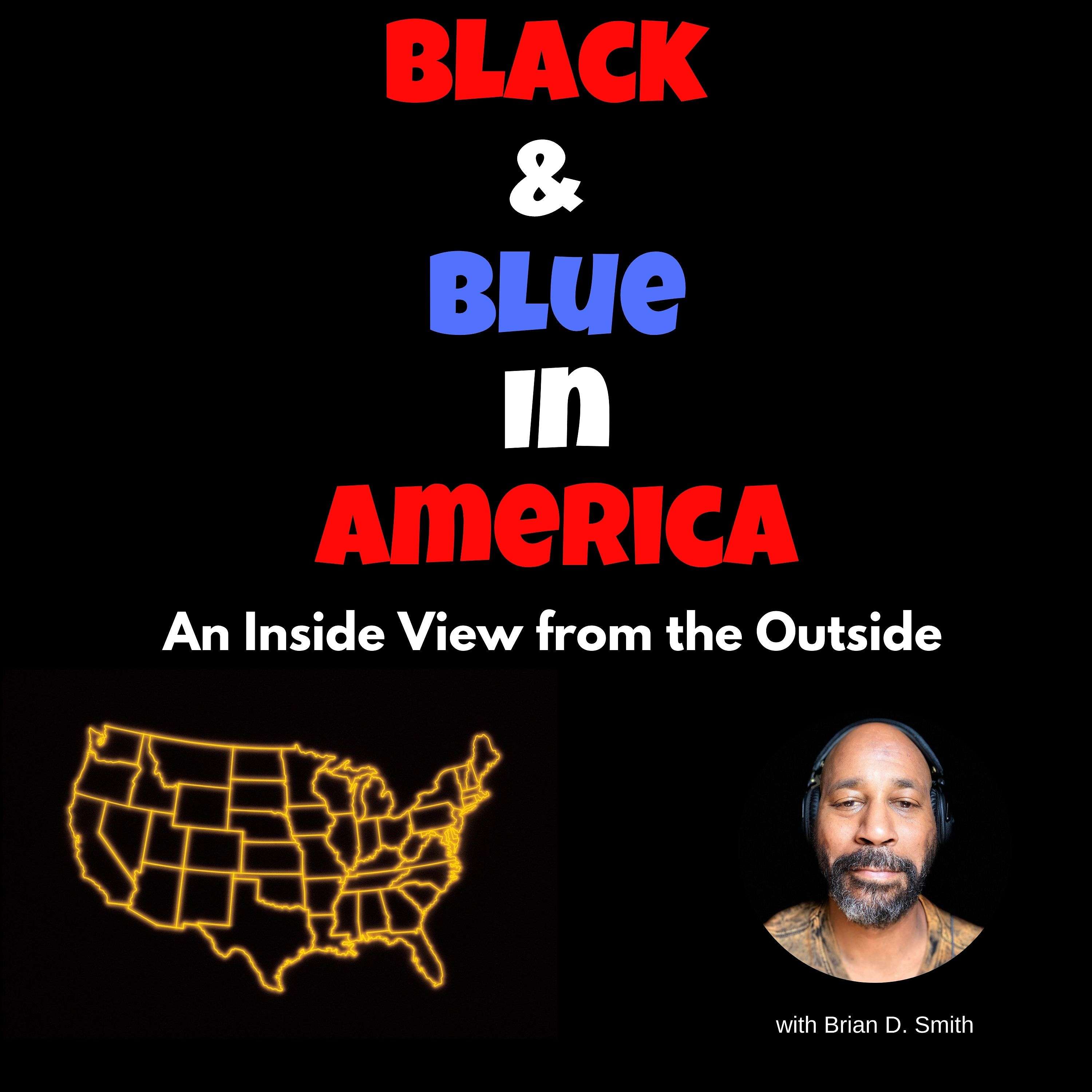 Black and Blue in America