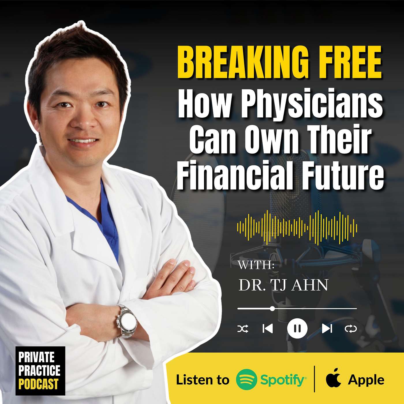 Breaking Free: How Physicians Can Own Their Financial Future