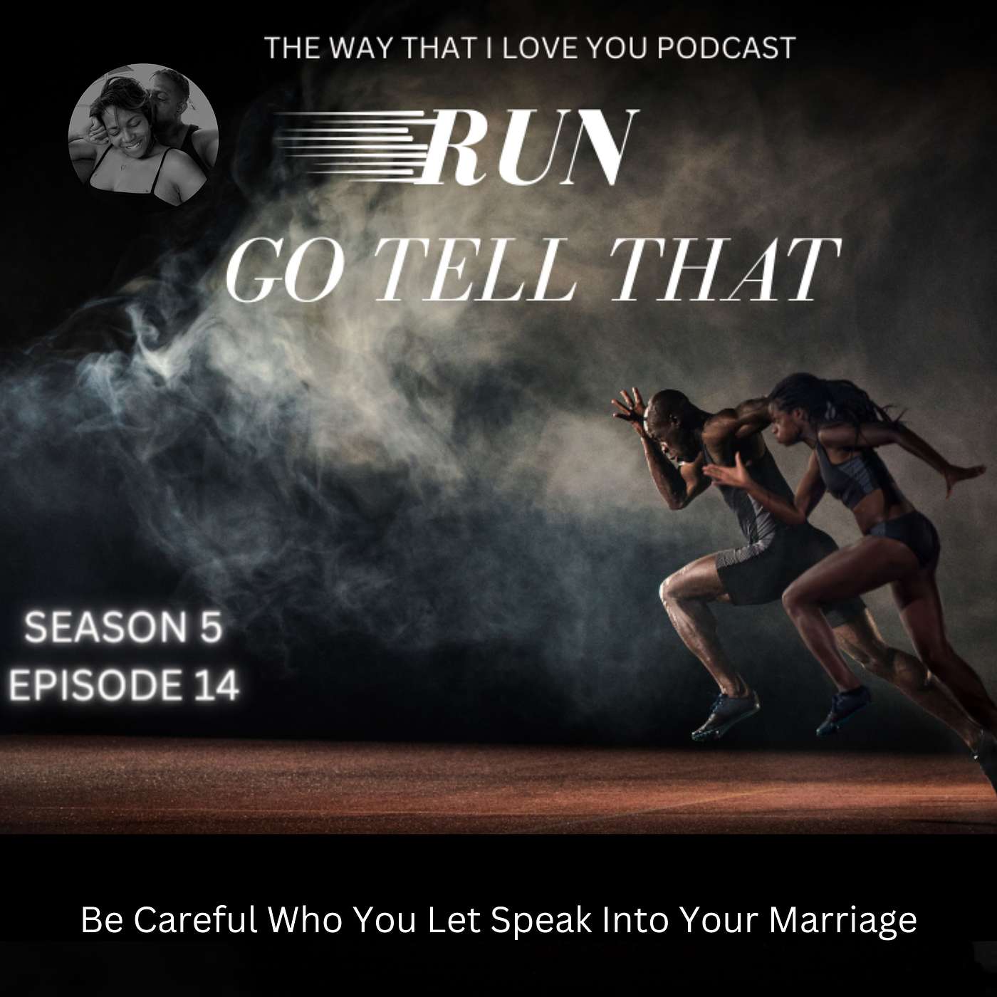 The Way That I Love You Podcast