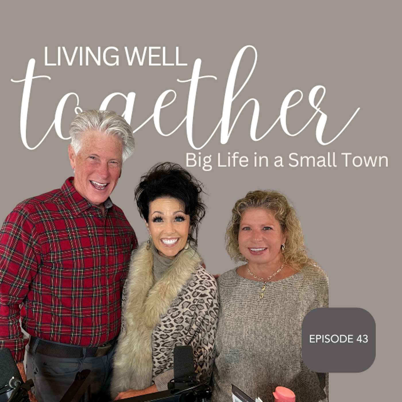 Living Well Together: Big Life in a Small Town