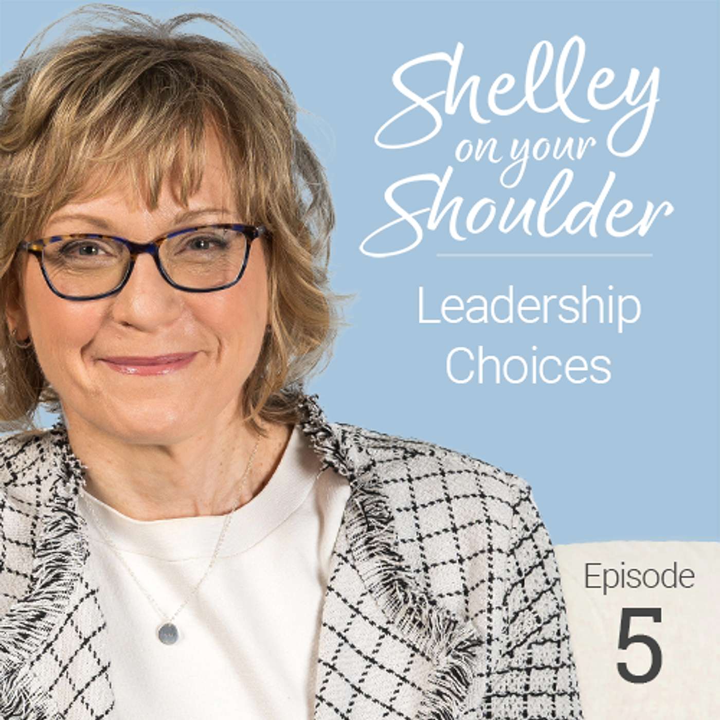 Ep. 5 - Choosing To Lead episode artwork