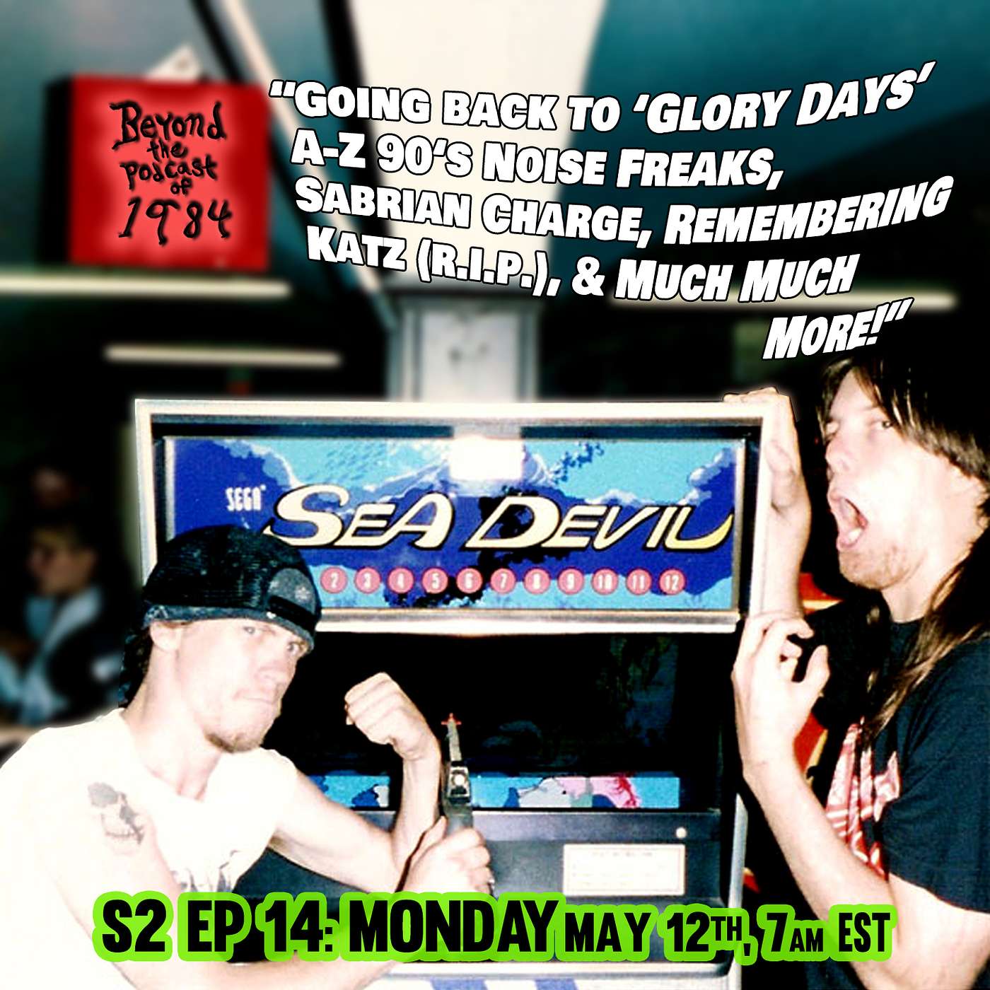 Glory Days of A-Z 90's Noise Freaks & Much More!