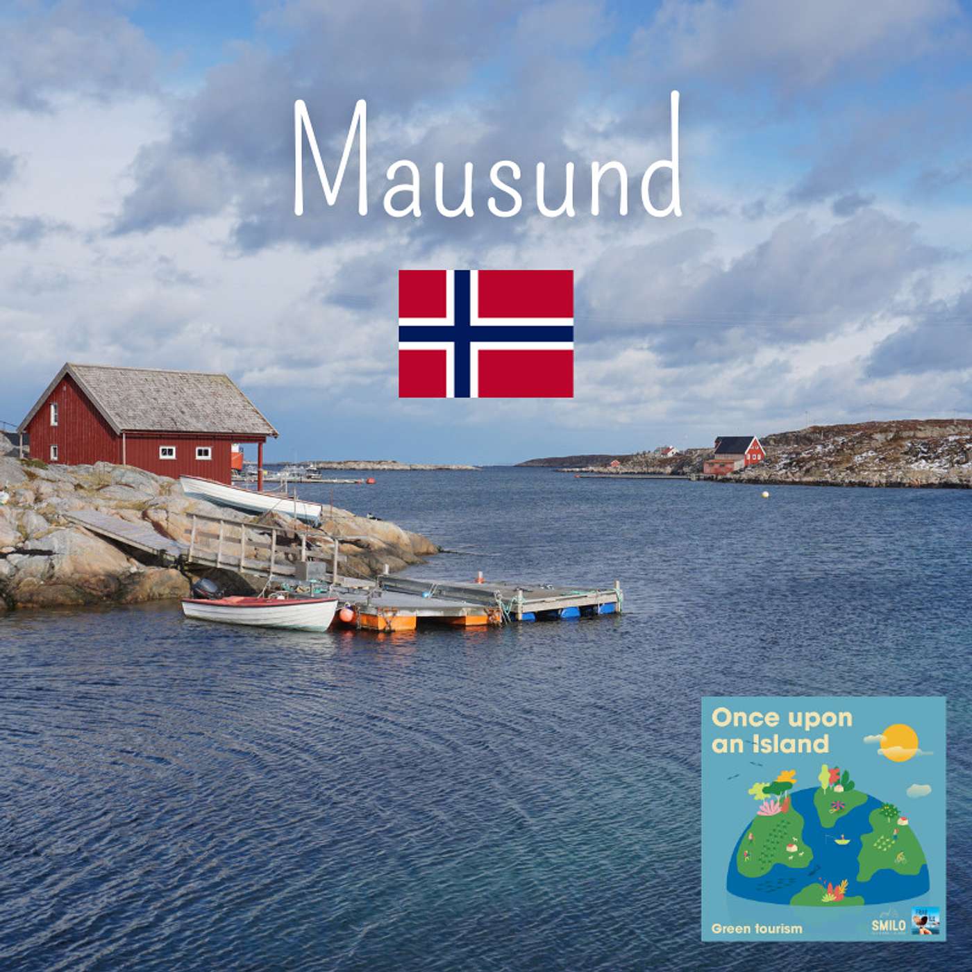 #8- Mausund (Norway): An island at a turning point regarding its tourism strategy