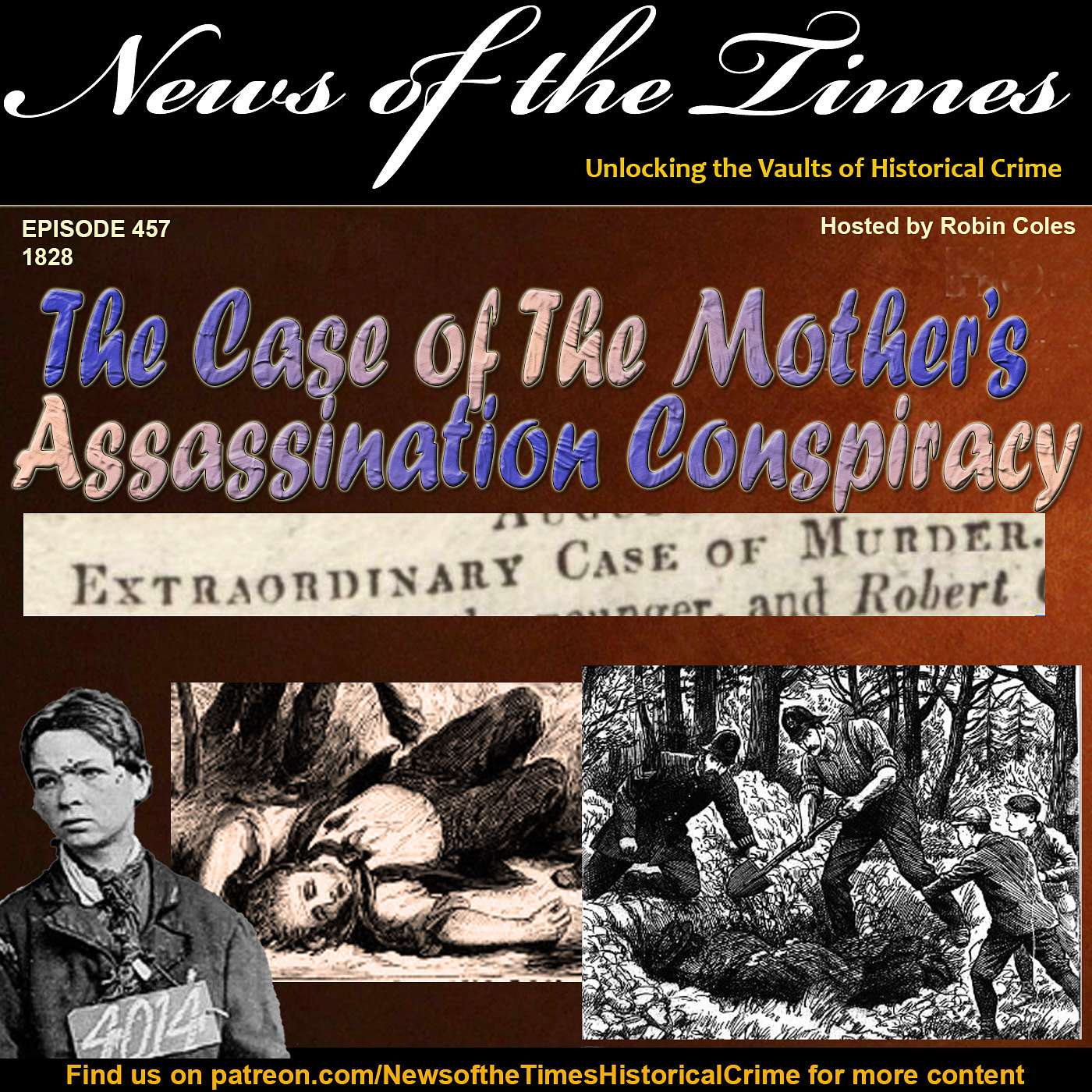 Deadly Betrayal: The 1828 Mother’s Assassination Conspiracy