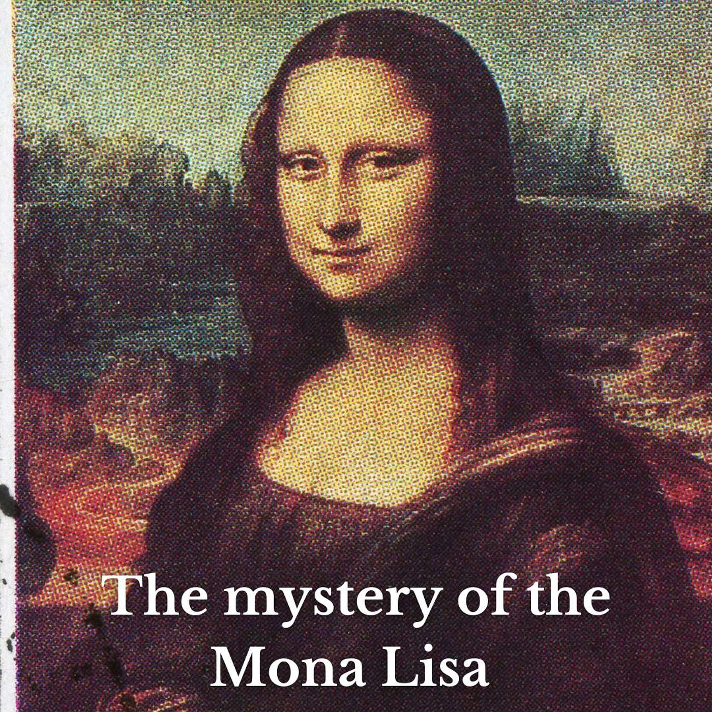 #40 - The Mystery of the Mona Lisa episode artwork