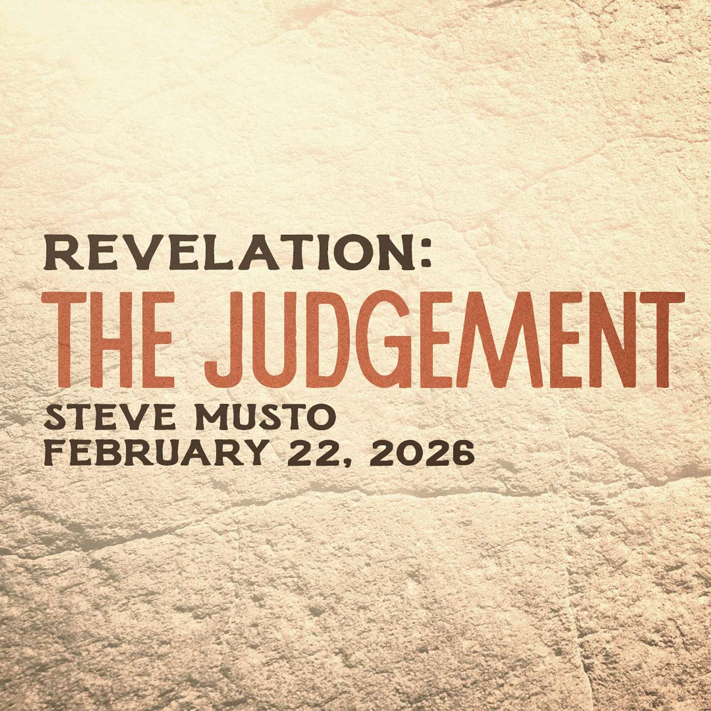 The Judgement  • Revelation 6-9, 15-16 • Steve Musto episode artwork