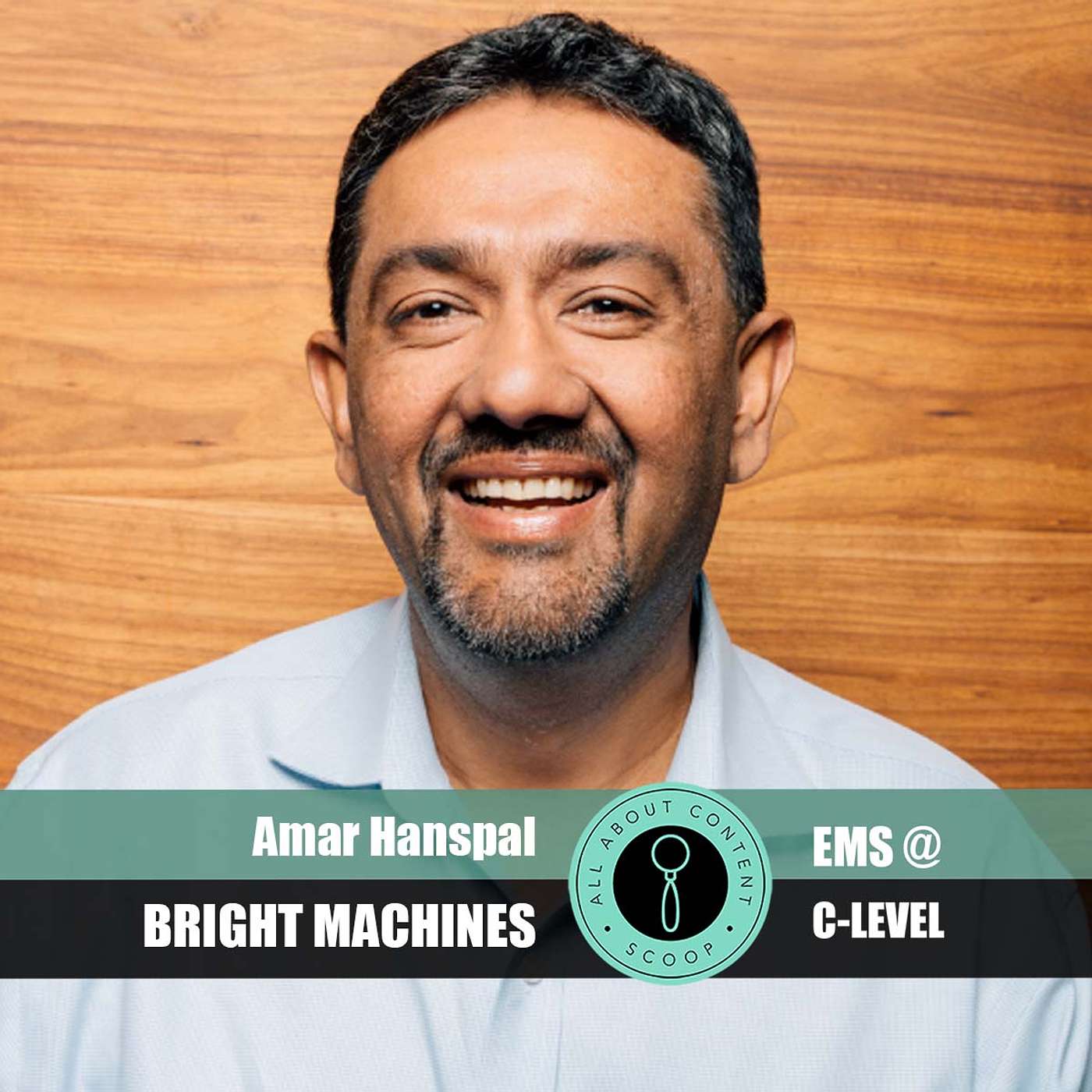 EMS@C-LEVEL Season #2021 Episode #1 with Amar Hanspal, CEO of Bright Machines