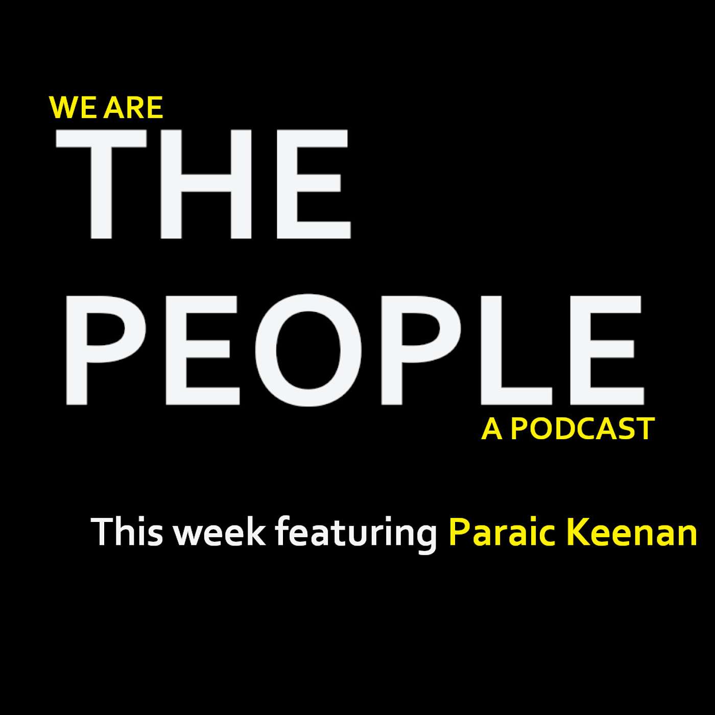 We Are The People