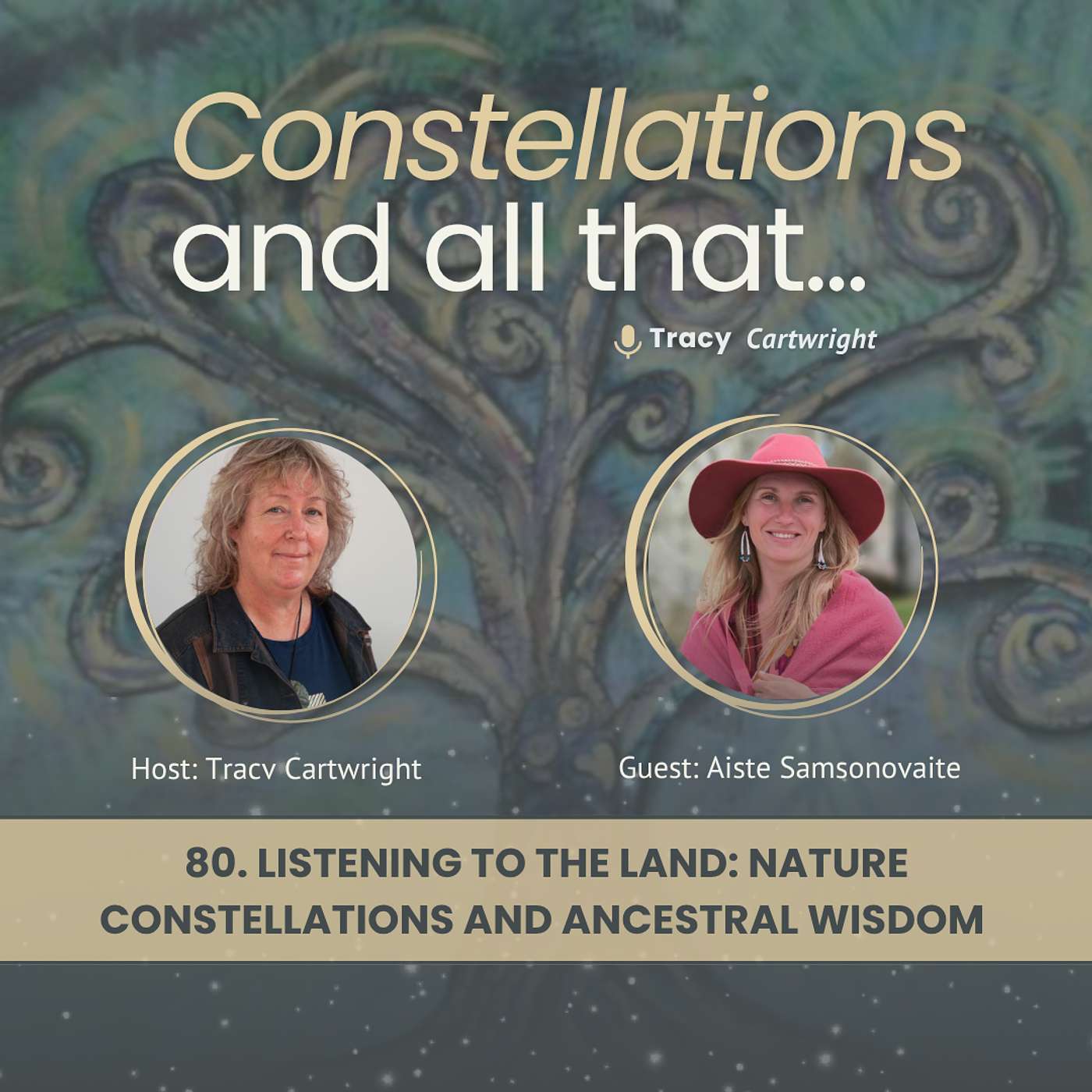 80. Listening to the Land: Nature Constellations and Ancestral Wisdom with Aiste Samsonovaite episode artwork