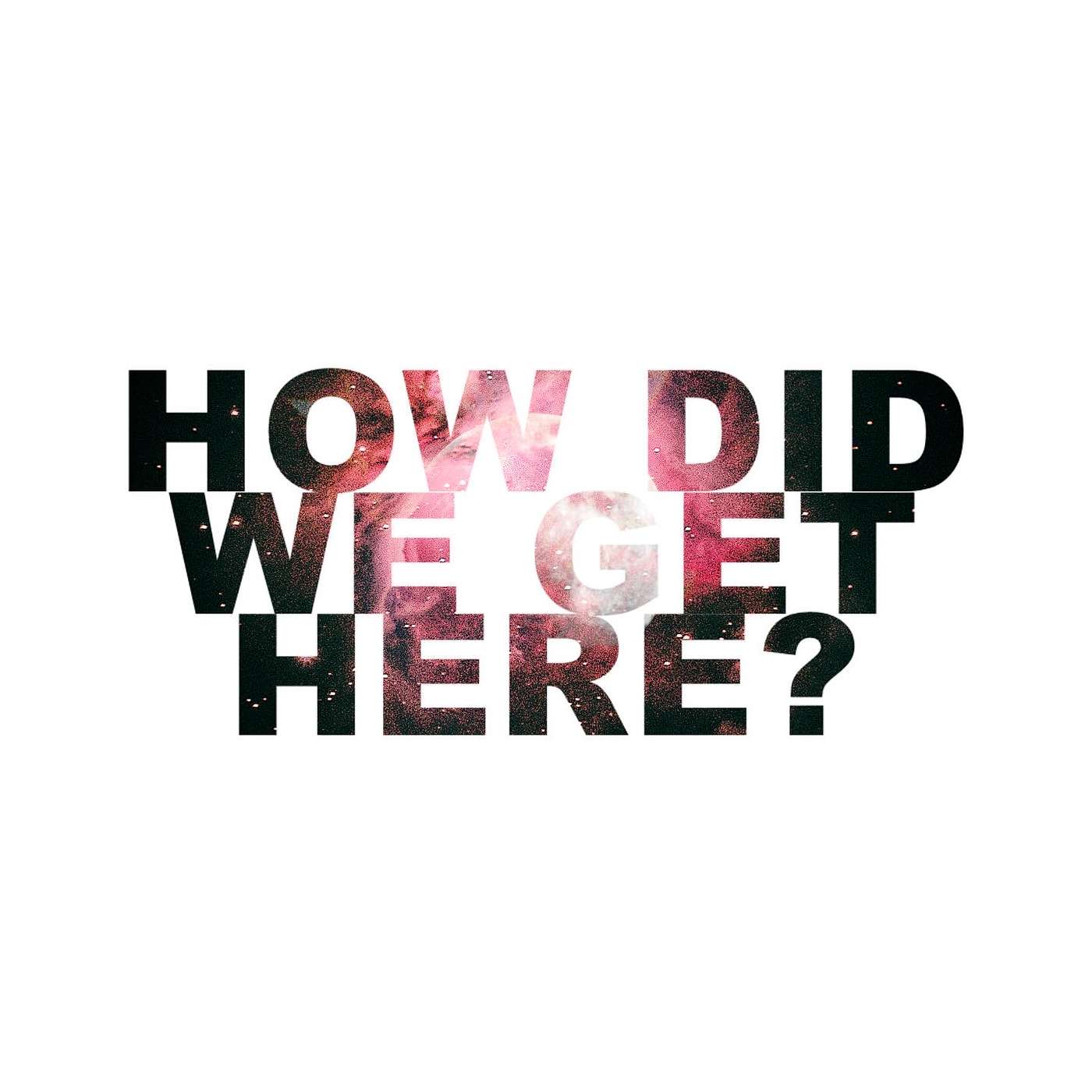 How Did We Get Here? (Immersive Audio Drama)
