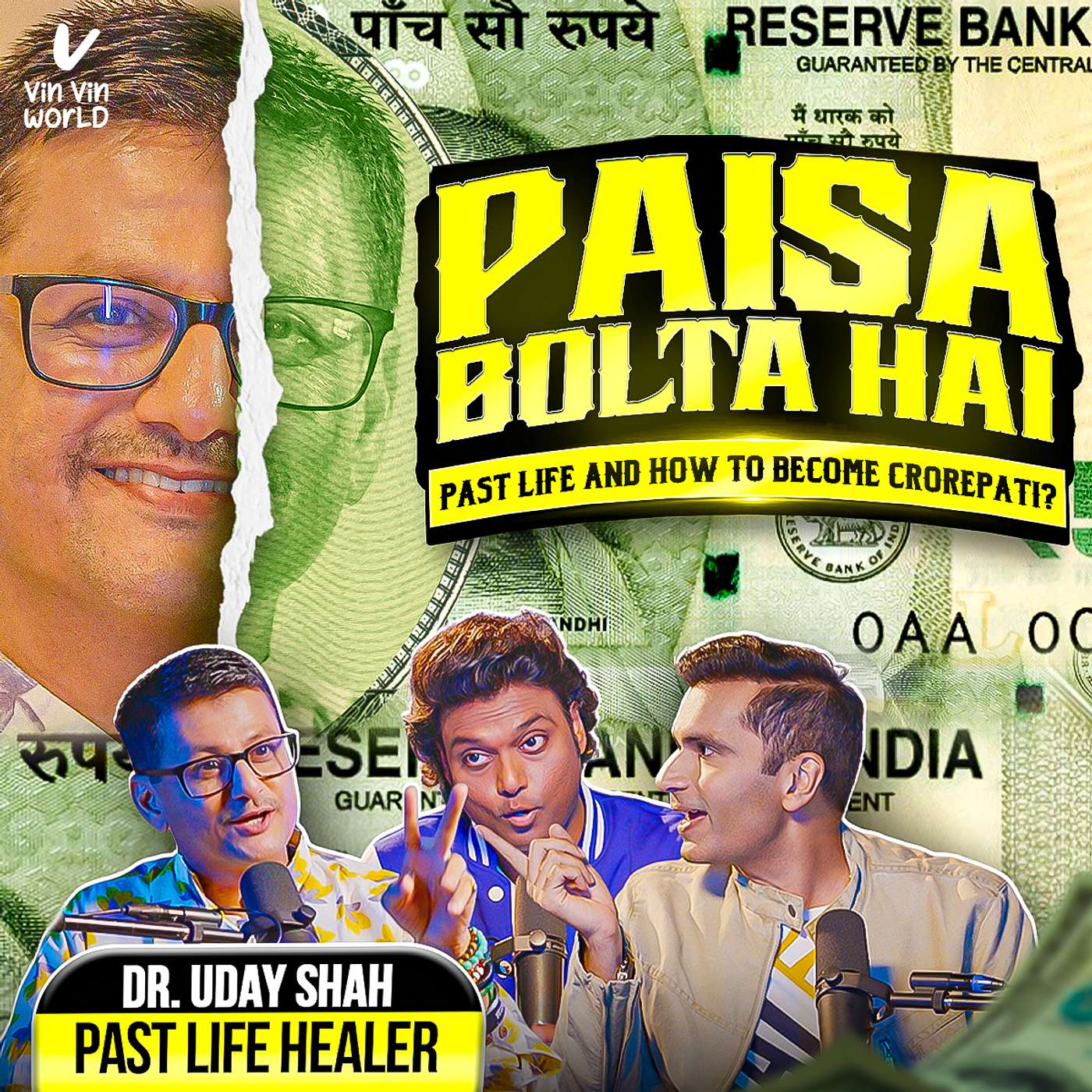 Ep 37: Past Life Secrets to Becoming a Crorepati: Dr.Uday Shah Reveals Untold Facts to Attract MONEY