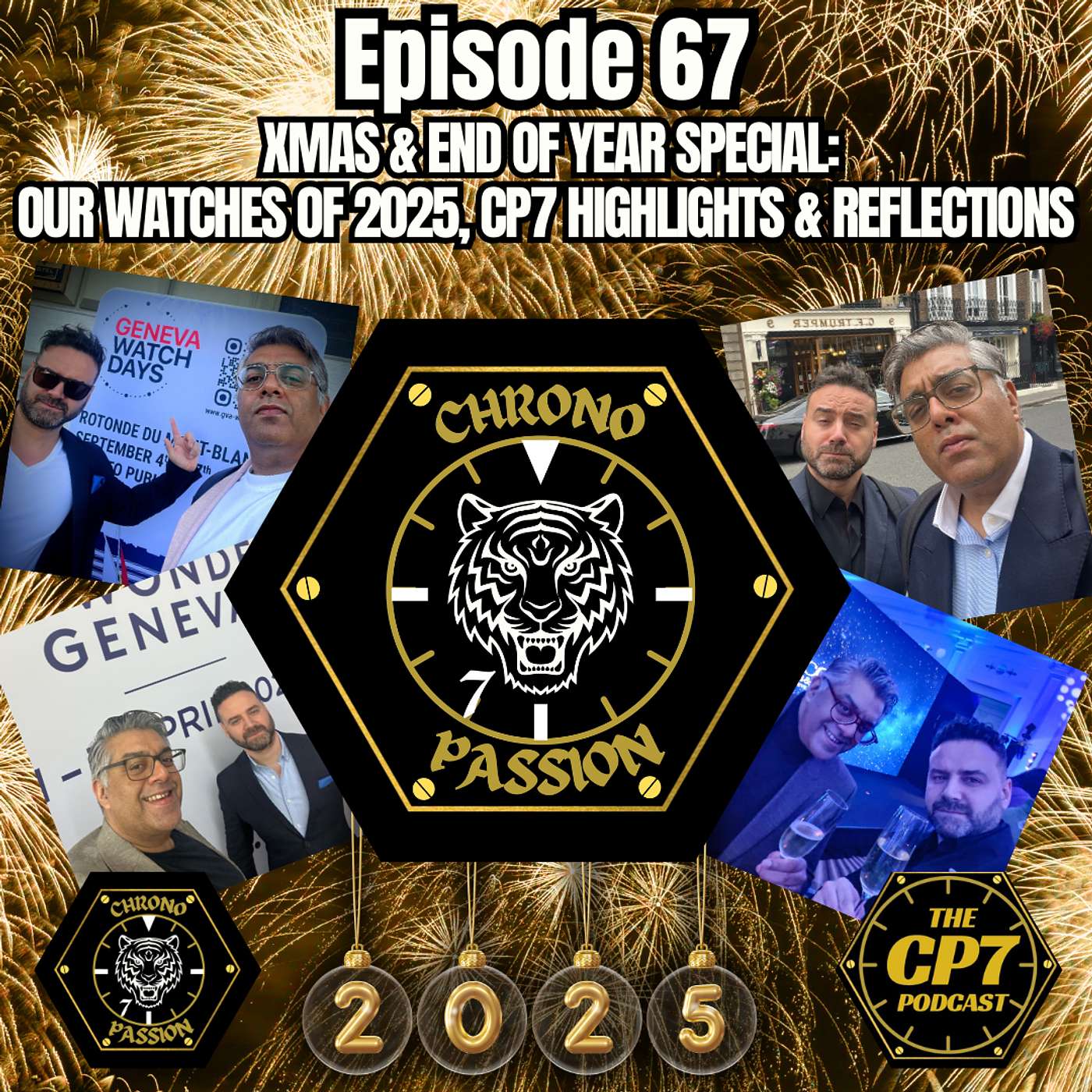 Ep #67: Xmas & End of Year Special: Our Watches of 2025, CP7 Highlights & Reflections