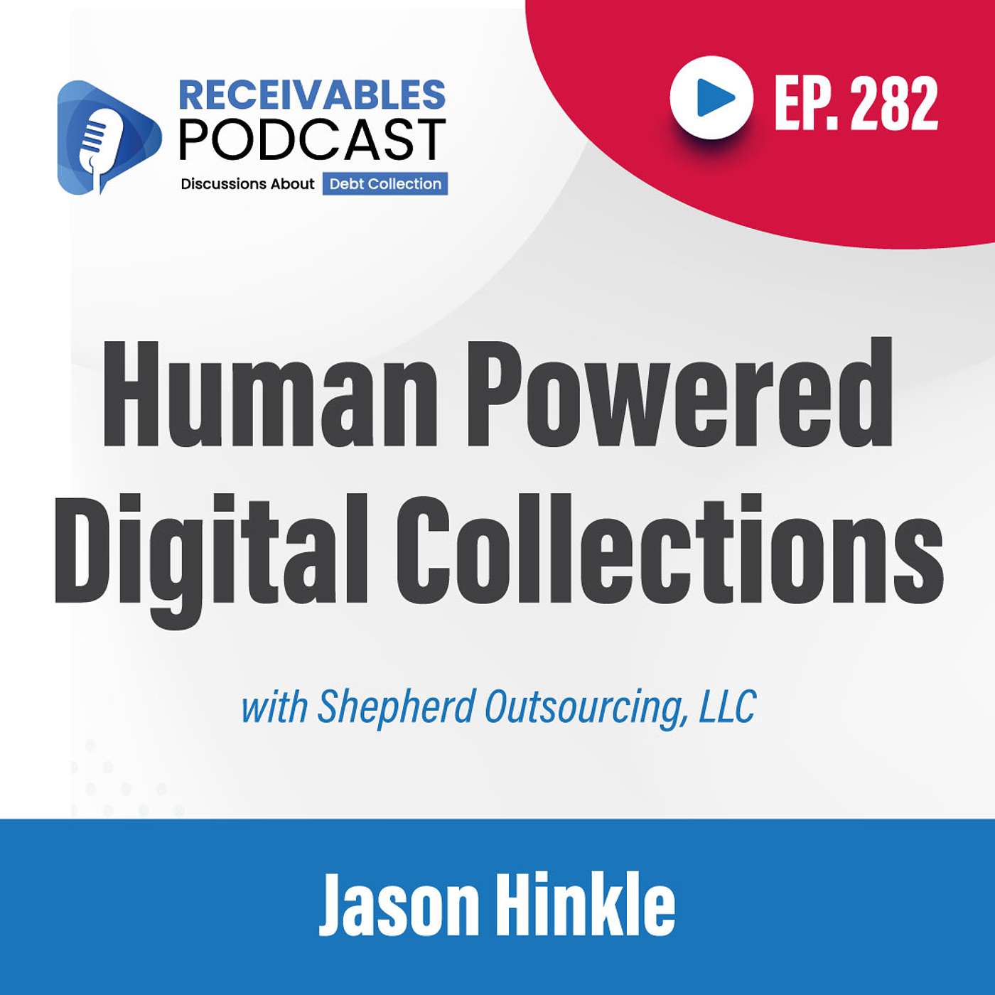 Building a Human Powered Digital Collections Model with Jason Hinkle | Ep. 282