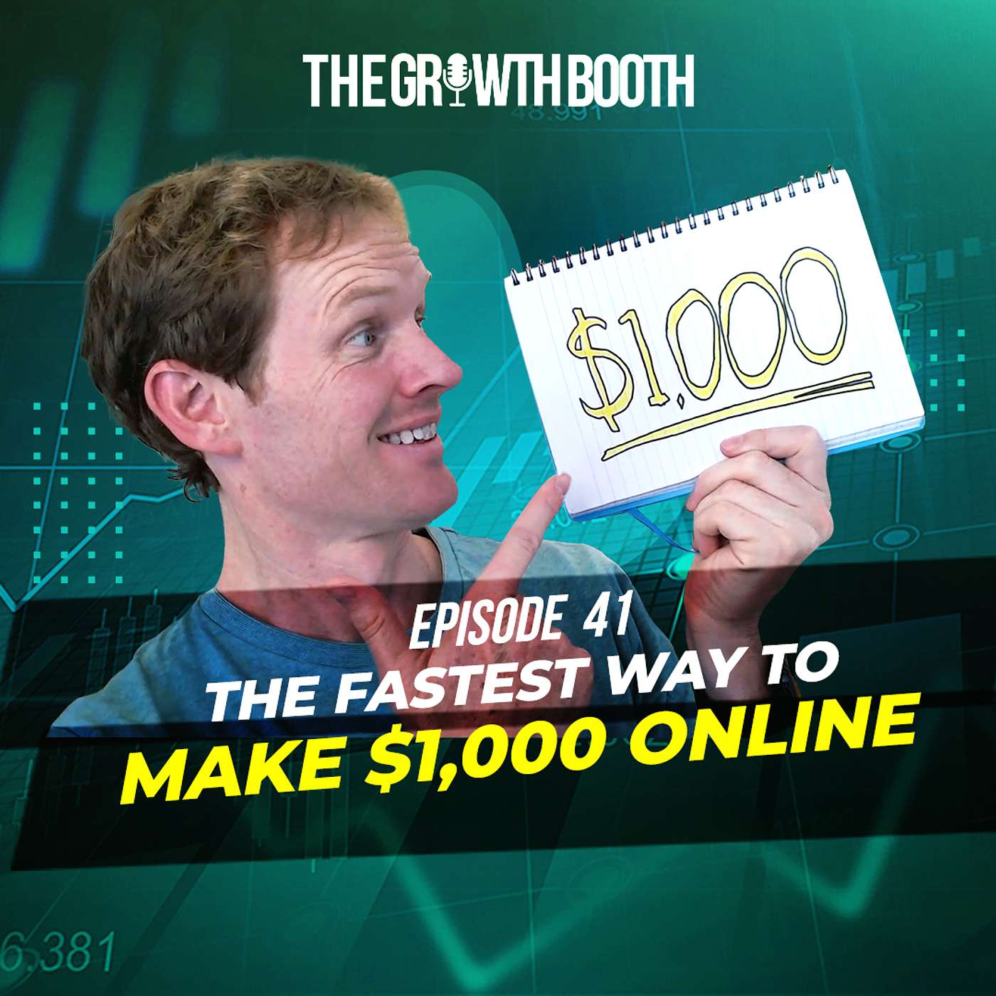The Fastest Way To Make $1,000 Online | The Growth Booth #41