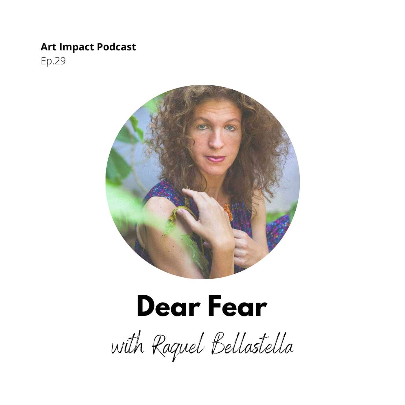 Art Impact with Raquel Bellastella