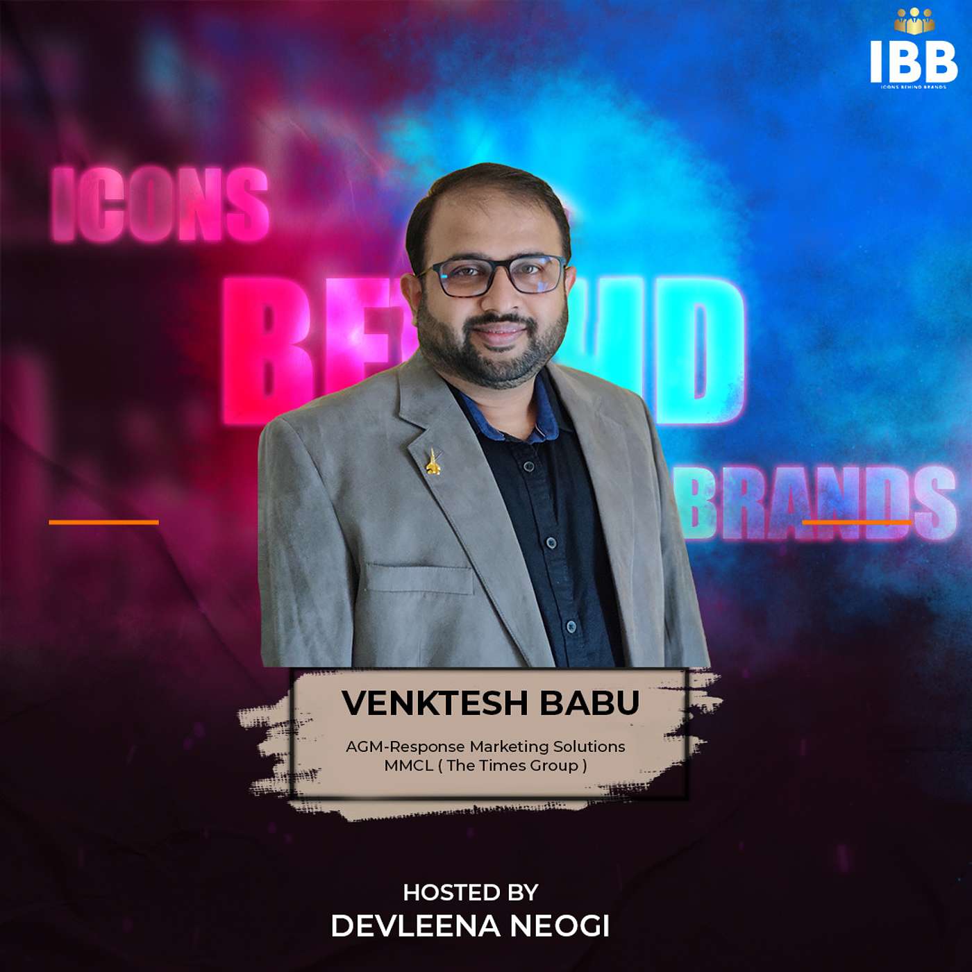 Icons Behind Brands With Devleena