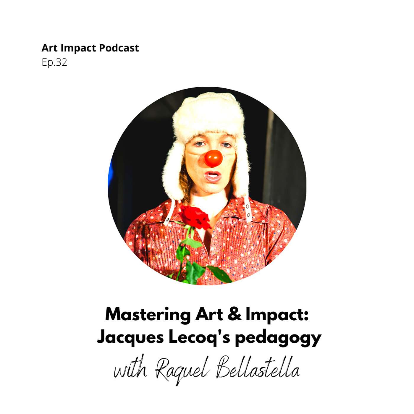 Mastering Art & Impact: Jacques Lecoq’s physical theatre pedagogy #32