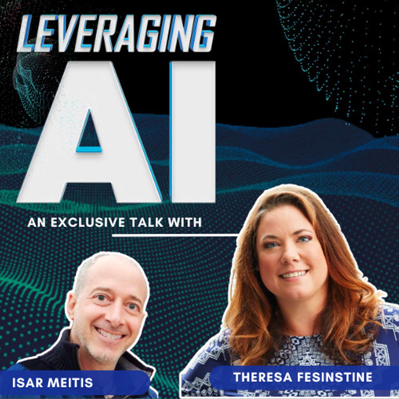 cover of episode 72 | AI and the Future of HR: Revolutionizing Talent Management with Theresa Fesinstine