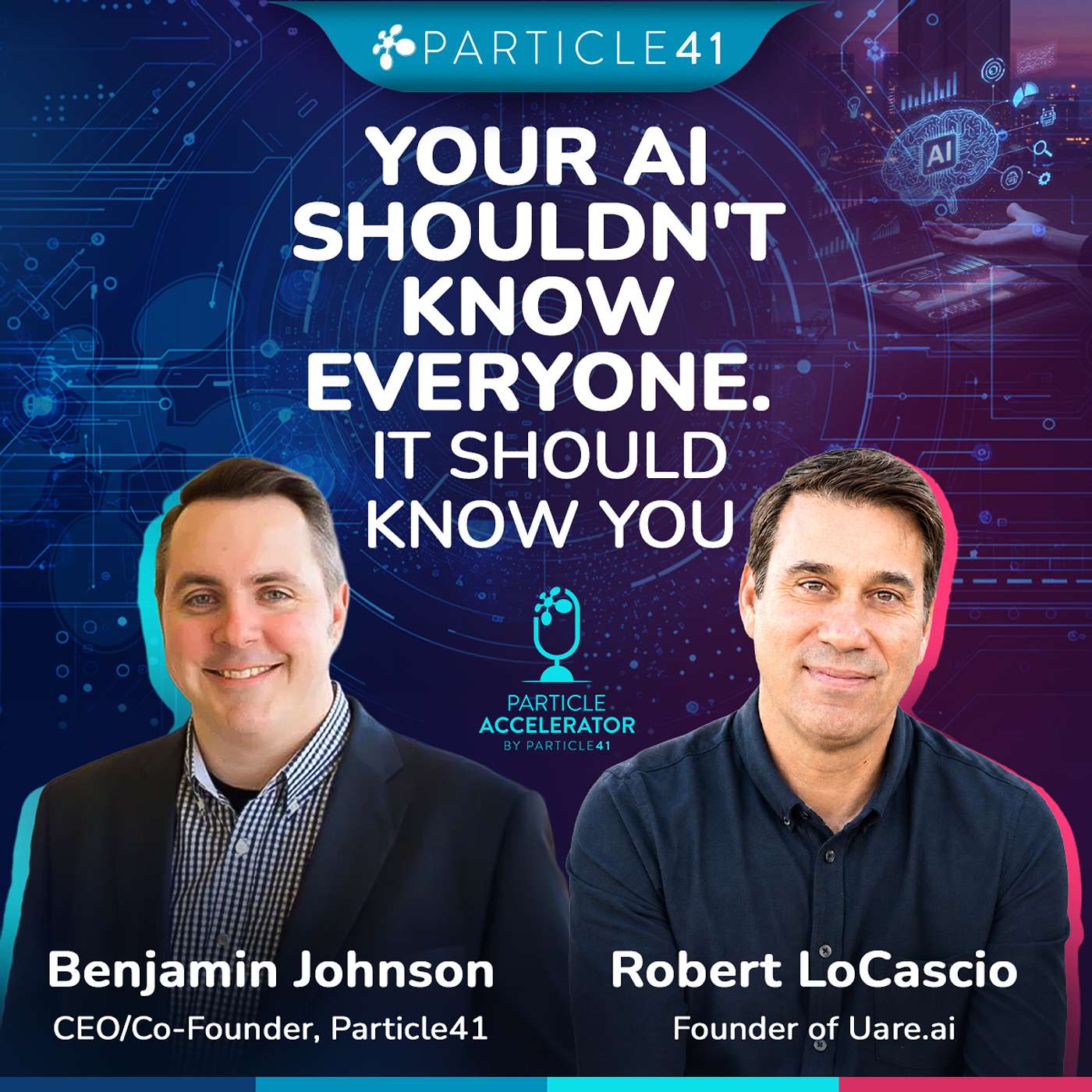 Your AI Shouldn't Know Everyone. It Should Know You. | Robert LoCascio episode artwork