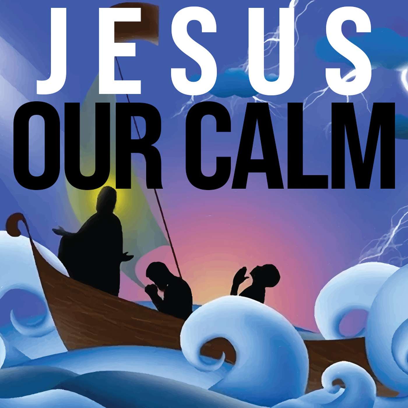 Season 2 Episode 112 - Jesus our Calm