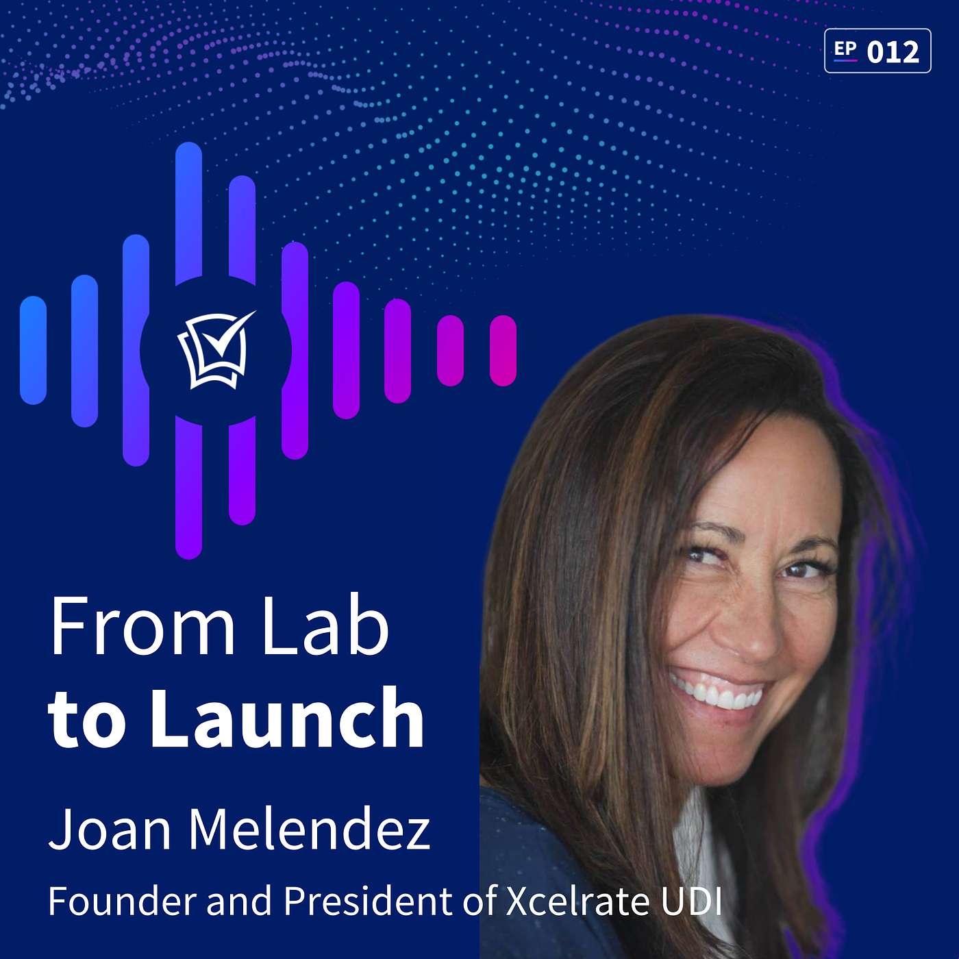 Improving Patient Safety at The Point of Care with Joan Melendez of Xcelrate UDI