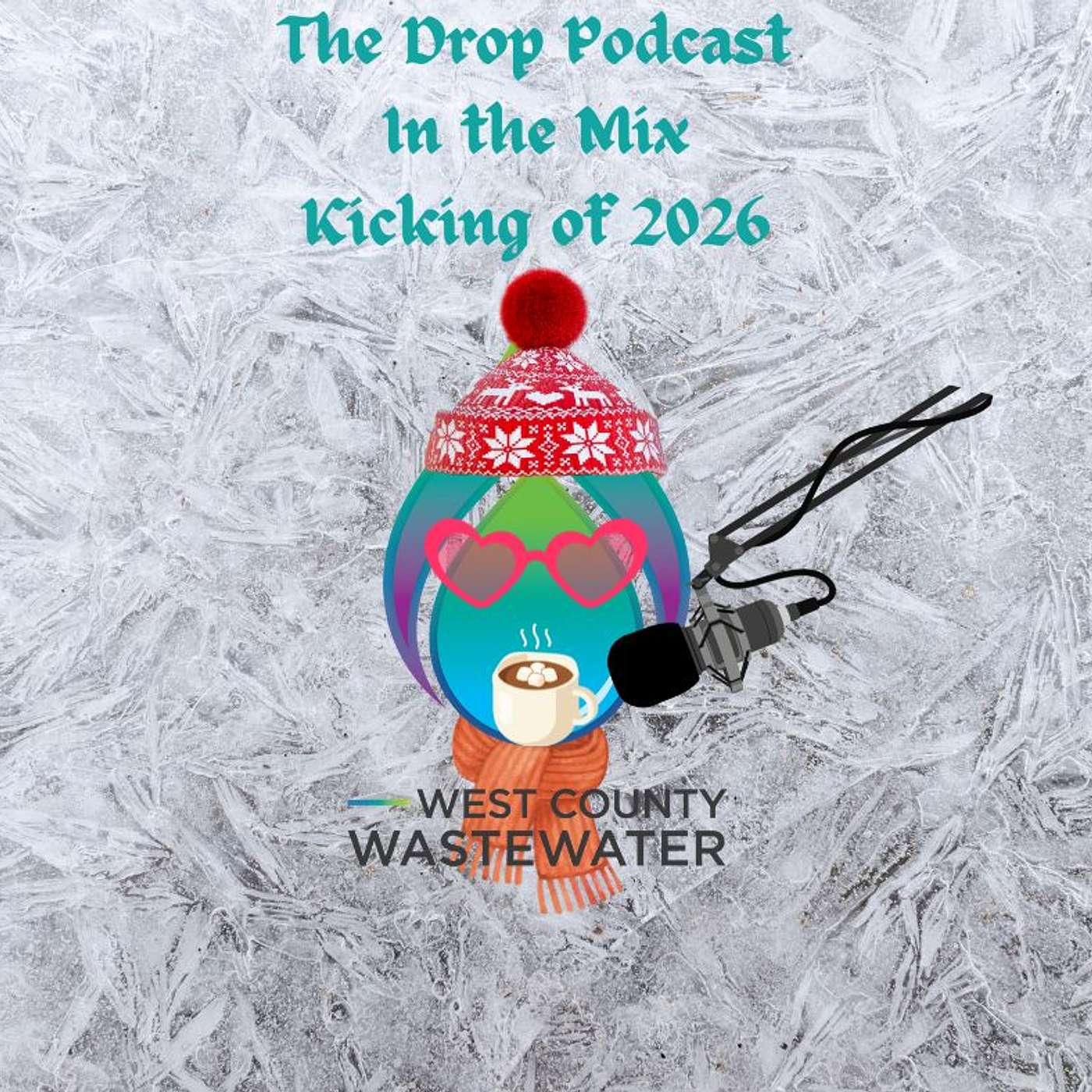 The Drop, West County Wastewater's Employee Podcast