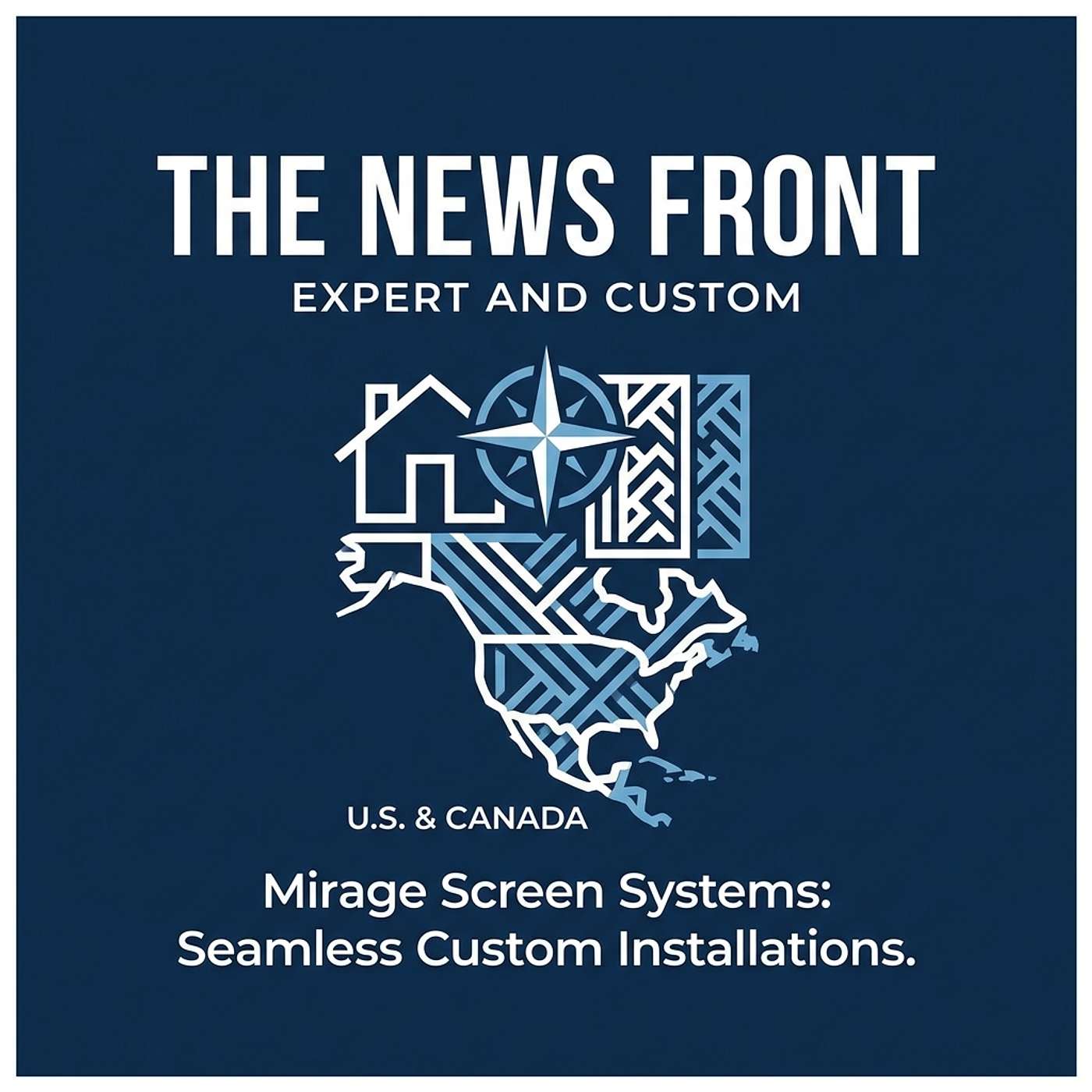 Mirage Screen Systems Delivers Professional Custom Installations Nationwide