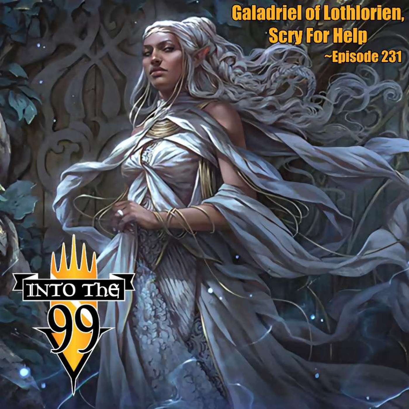 Galadriel of Lothlorien - Scry For Help