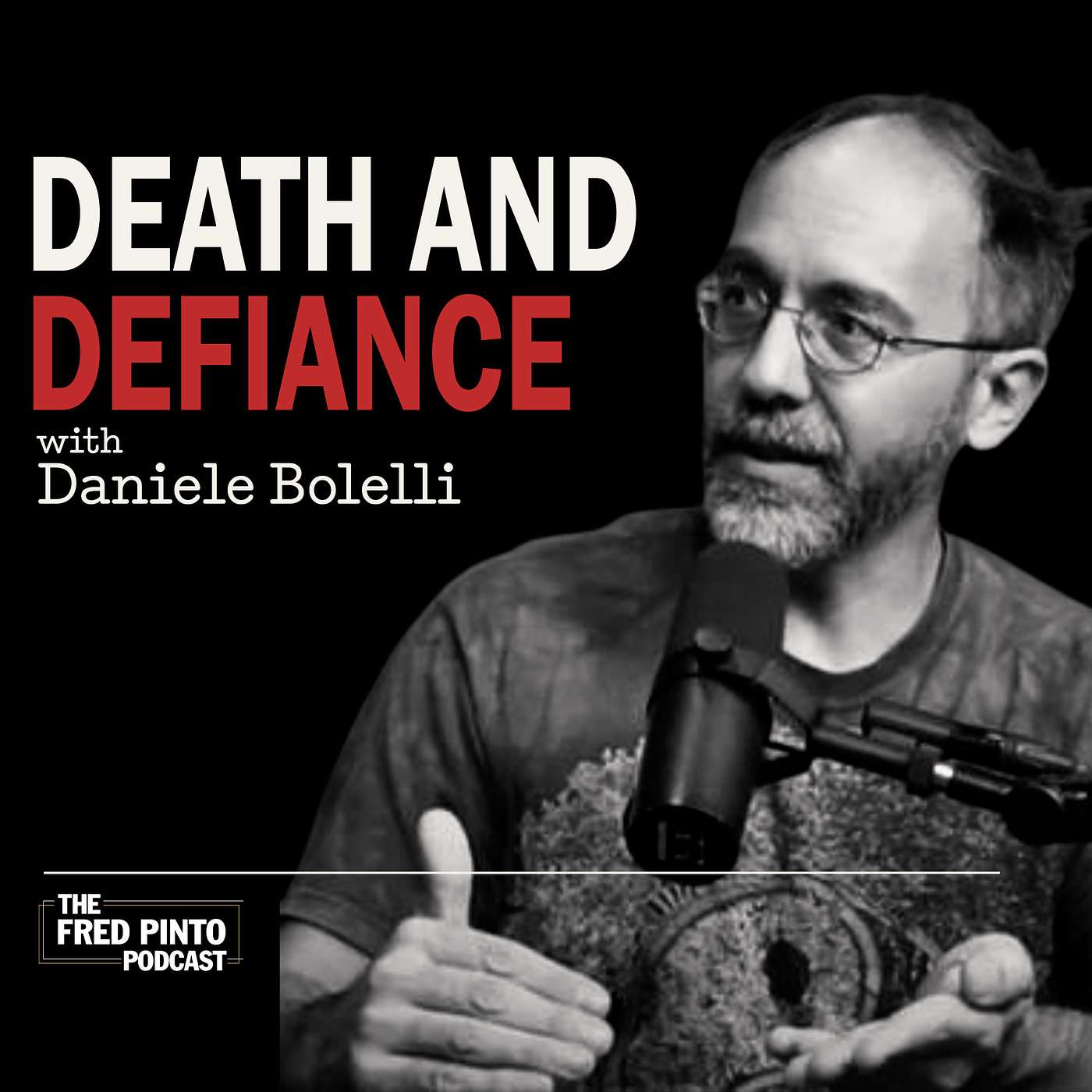 4. Death and Defiance, with Daniele Bolelli episode artwork