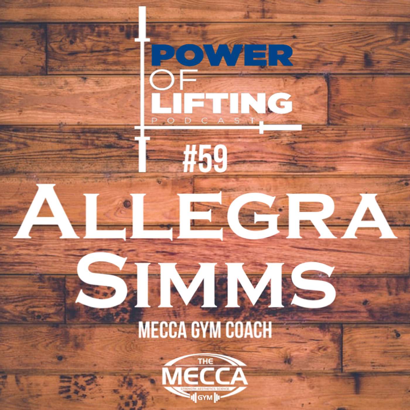 The Power of Lifting Podcast