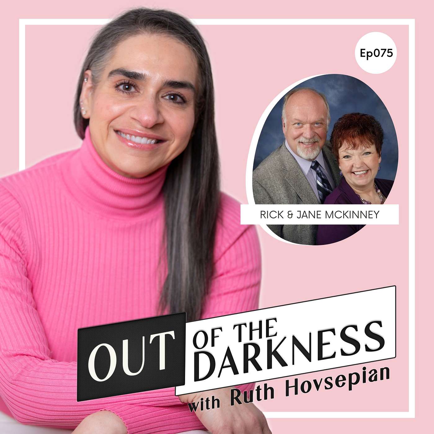 Out of the Darkness with Ruth Hovsepian