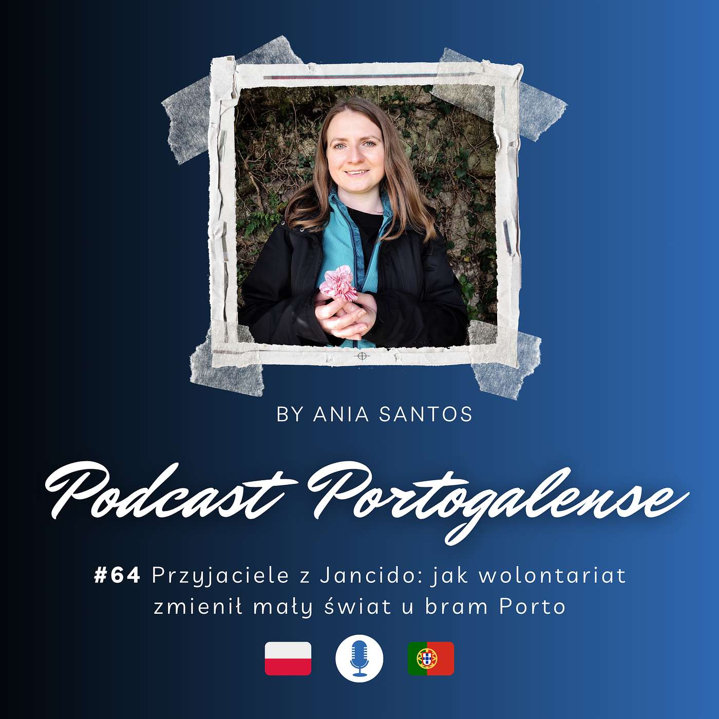 #64 Przyjaciele z Jancido: jak wolontariat zmienił mały świat u bram Porto