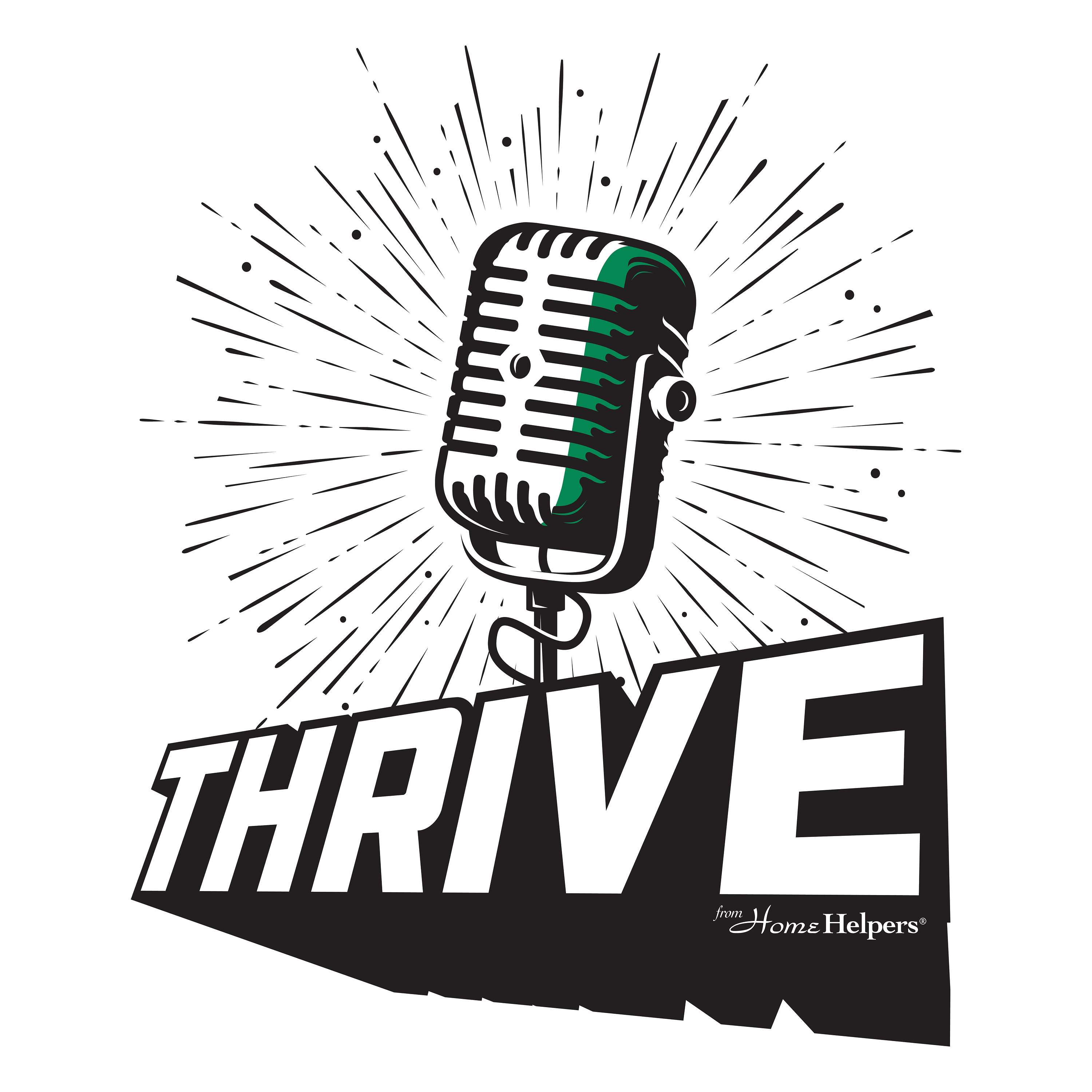 Thrive! Straight Talk on Home Care Business Ownership.