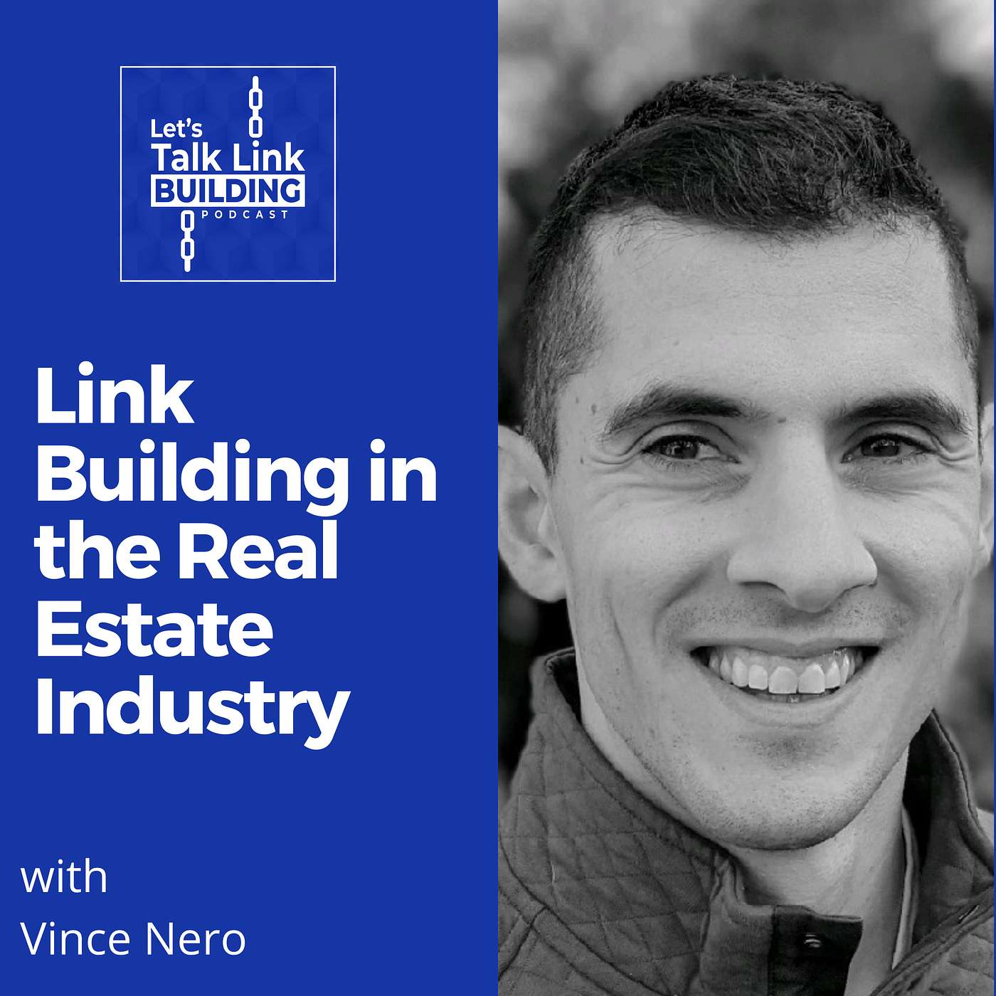 Link Building in the Real Estate Industry with Vince Nero Link Building in the Real Estate Industry with Vince Nero