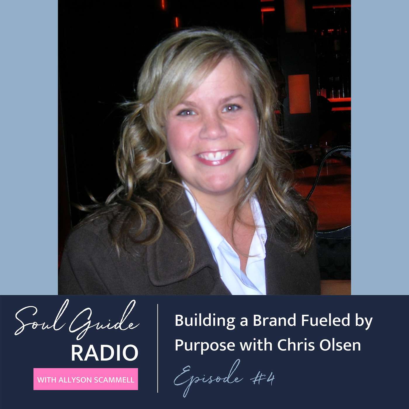 Soul Guide Radio with Allyson Scammell