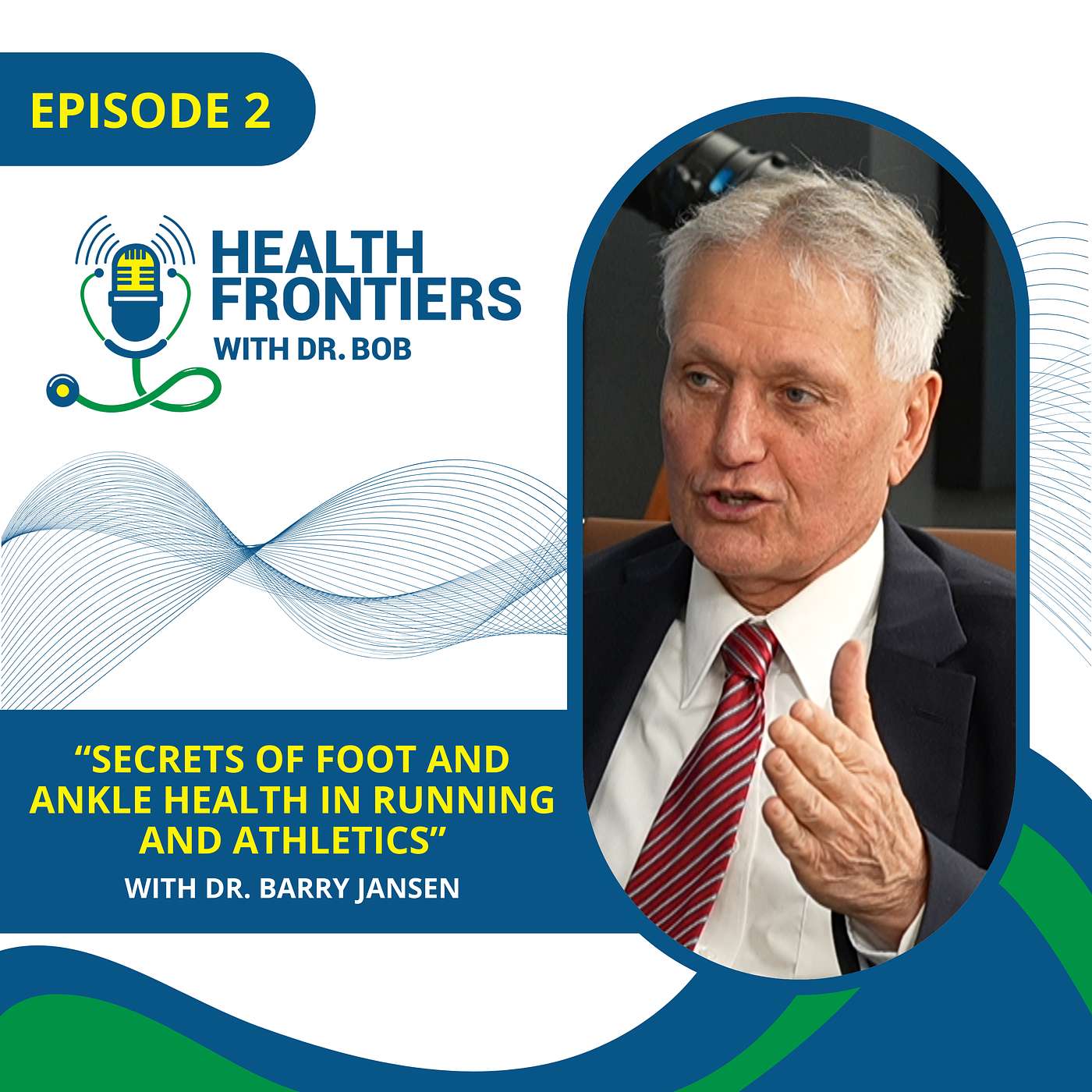 Secrets of Foot and Ankle Health in Running and Athletics with Dr. Barry Jansen episode artwork