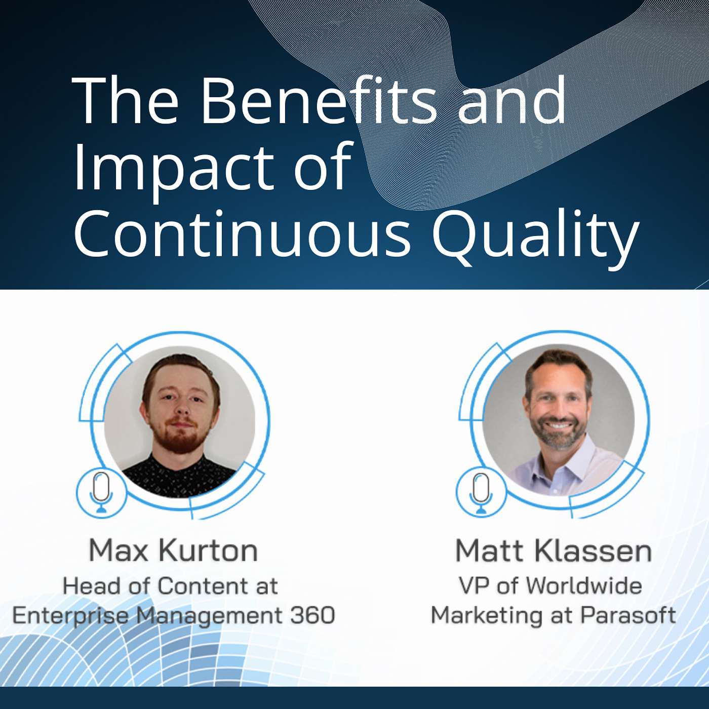 The Benefits and Impact of Continuous Quality