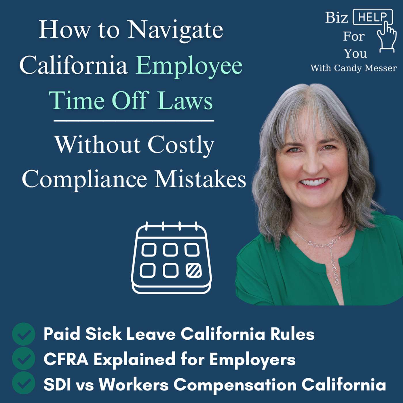 How to Navigate California Employee Time Off Laws Without Costly Compliance Mistakes episode artwork