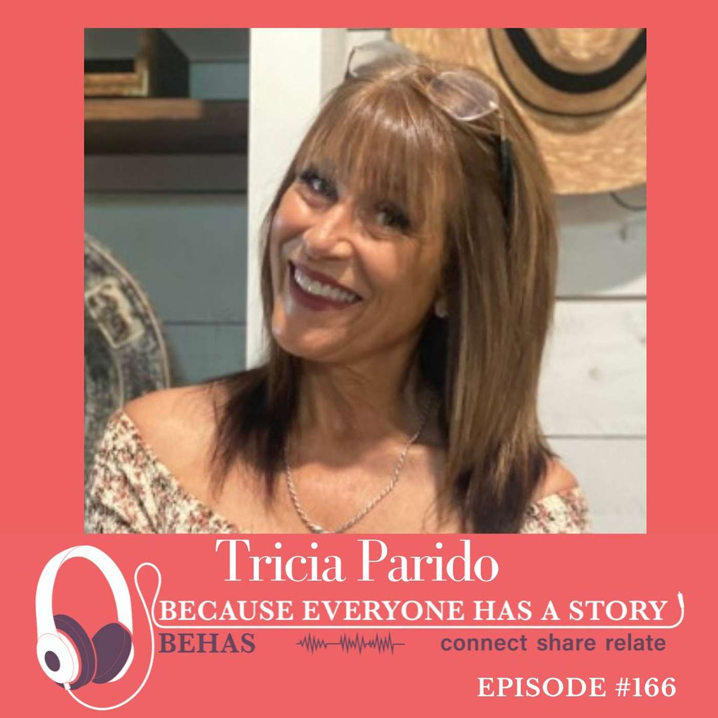 ​BECAUSE EVERYONE HAS A STORY    \