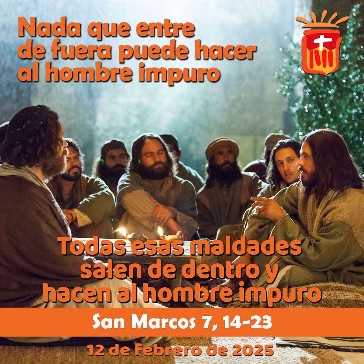 2025-02-12 San Marcos 7, 14-23: Miércoles V Ordinario