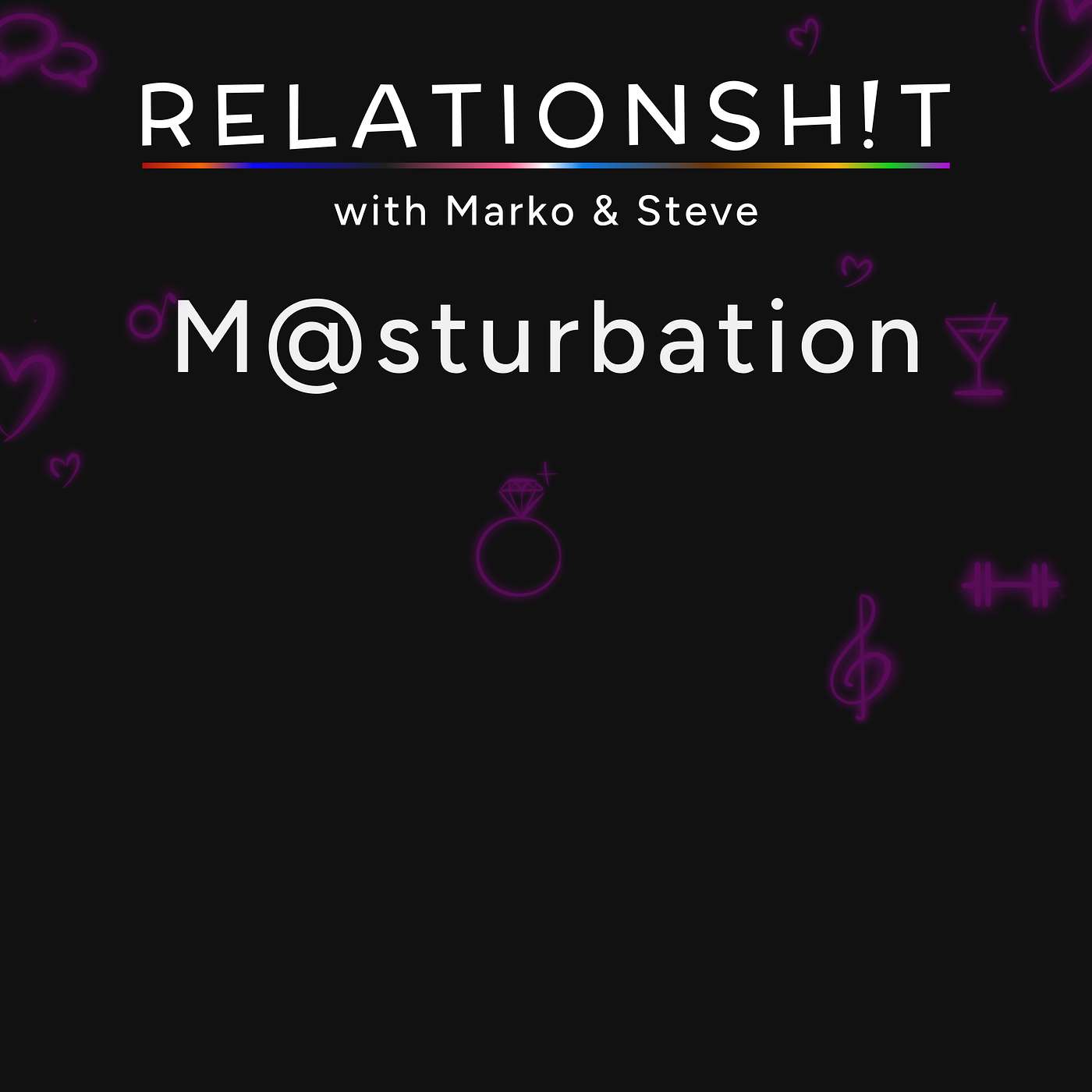 Relationsh!t Podcast