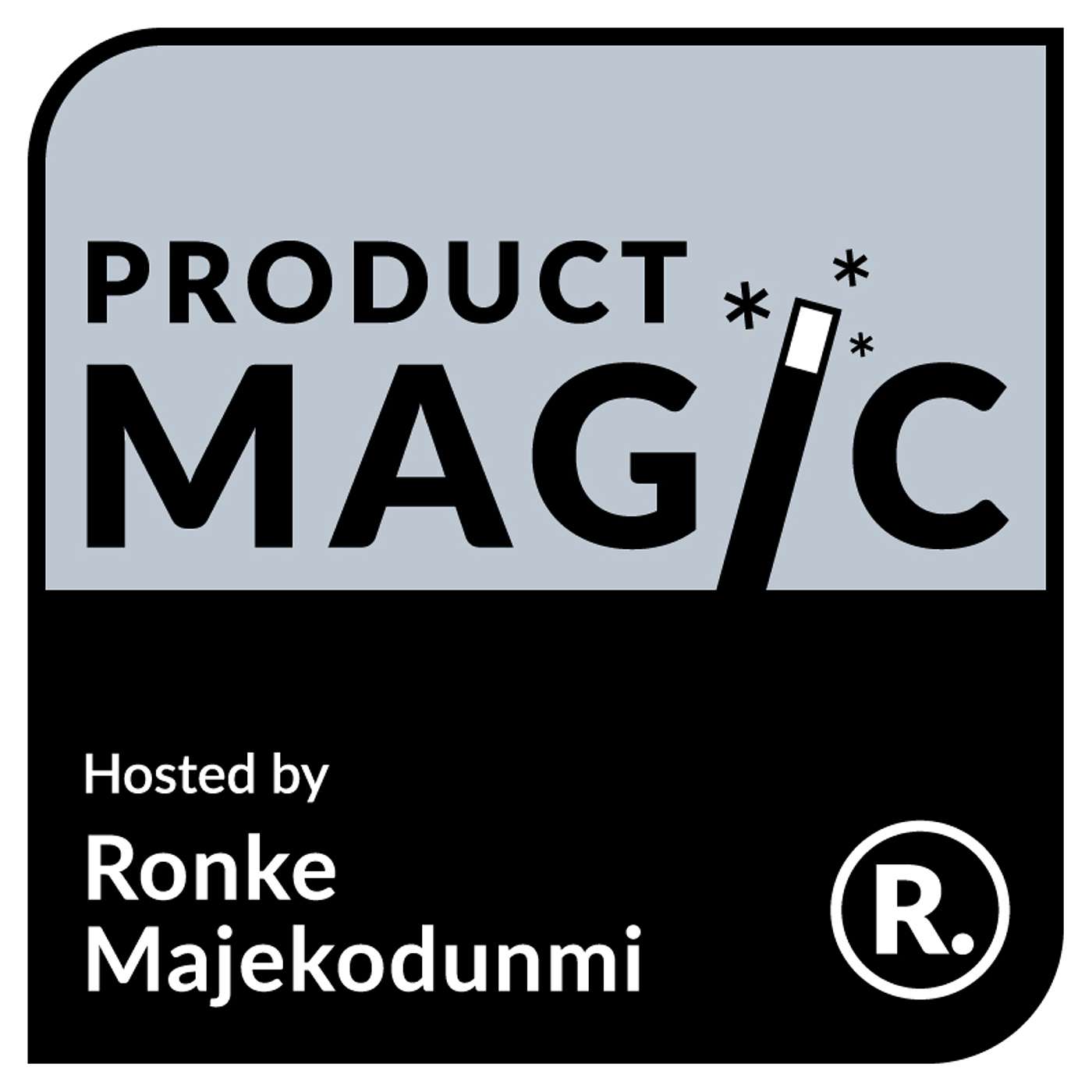 Product Magic - Stories from everyday product makers